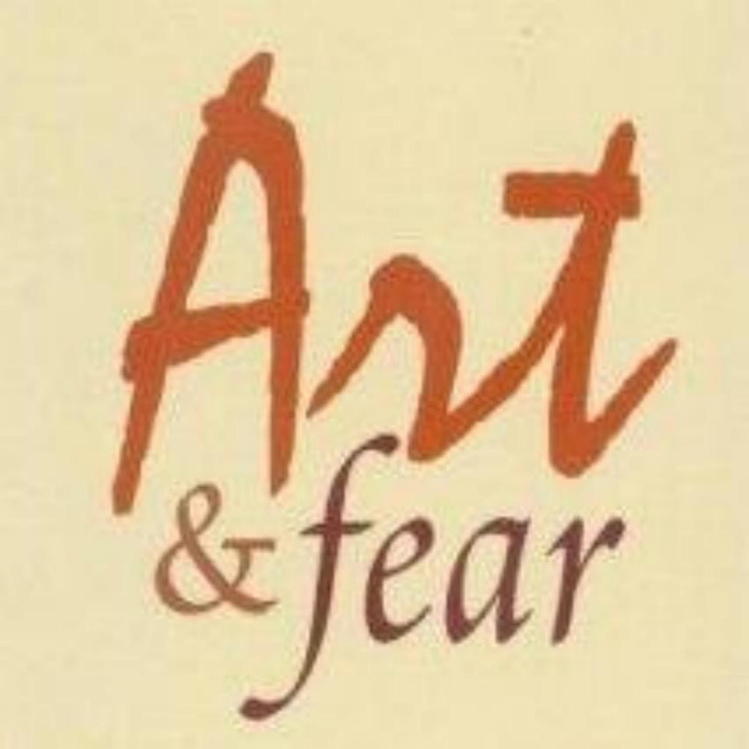 Art and Fear: Navigating the Challenges of Creativity