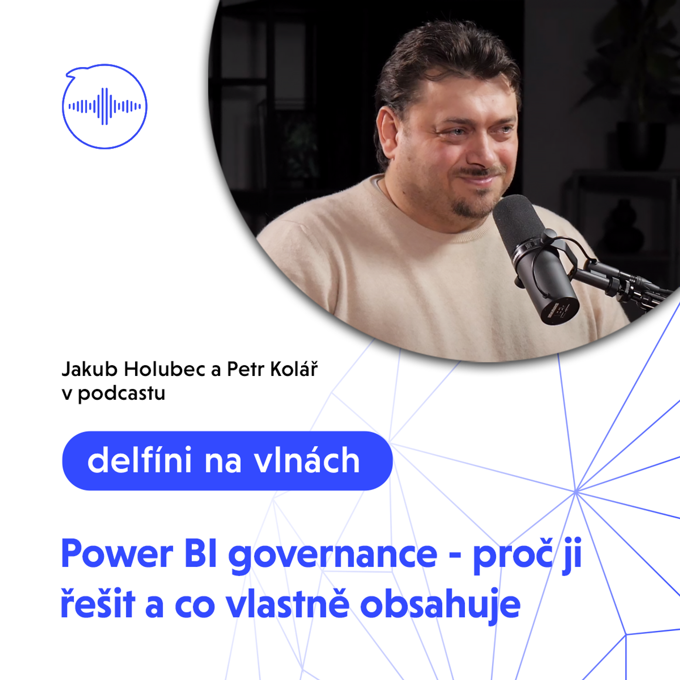 13: Power BI governance - proč ji řešit a co vlastně obsahuje episode artwork