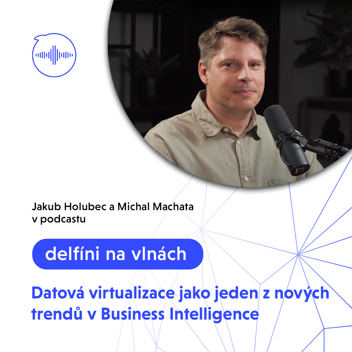 14: Datová virtualizace jako jeden z nových trendů v Business Intelligence episode artwork