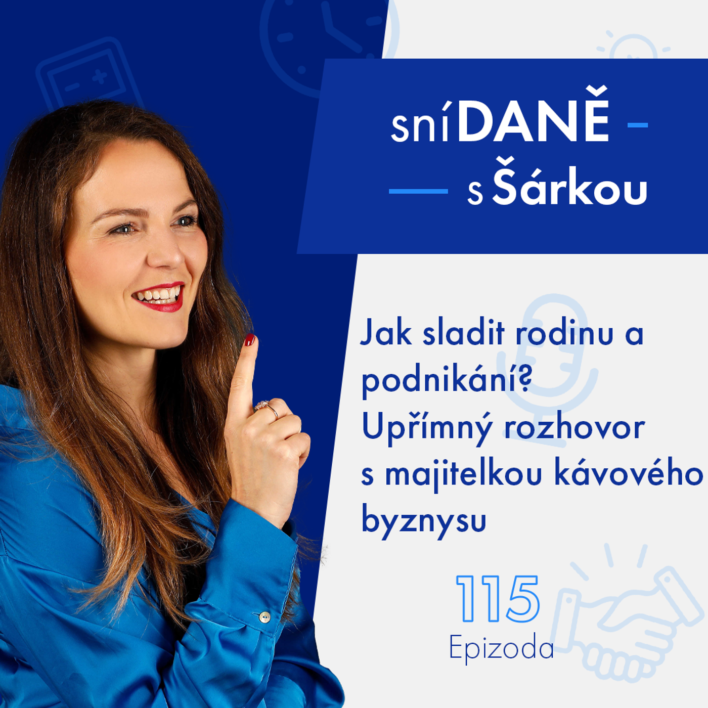 115: Jak sladit rodinu a podnikání? Upřímný rozhovor s majitelkou kávového byznysu episode artwork
