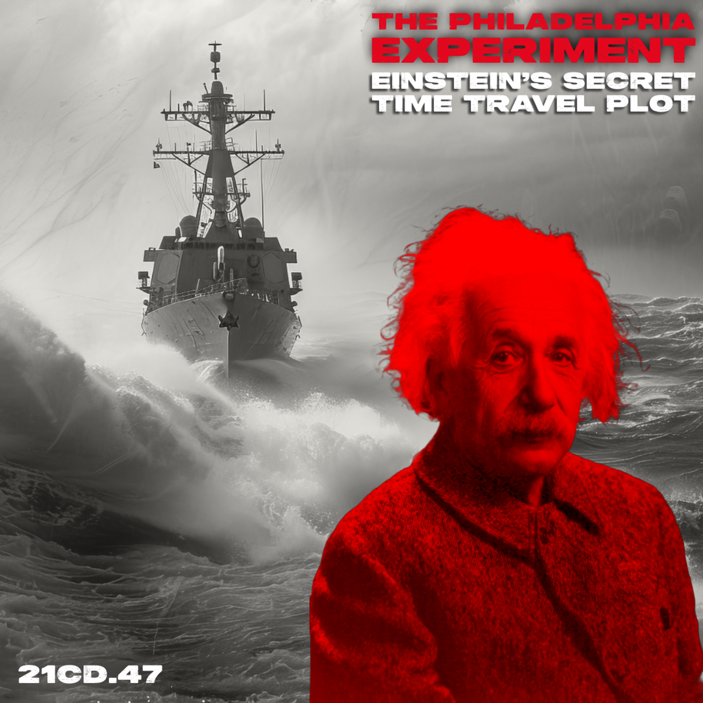 S2 Ep47: The Philadelphia Experiment | Einstein's Time Travel Plot?