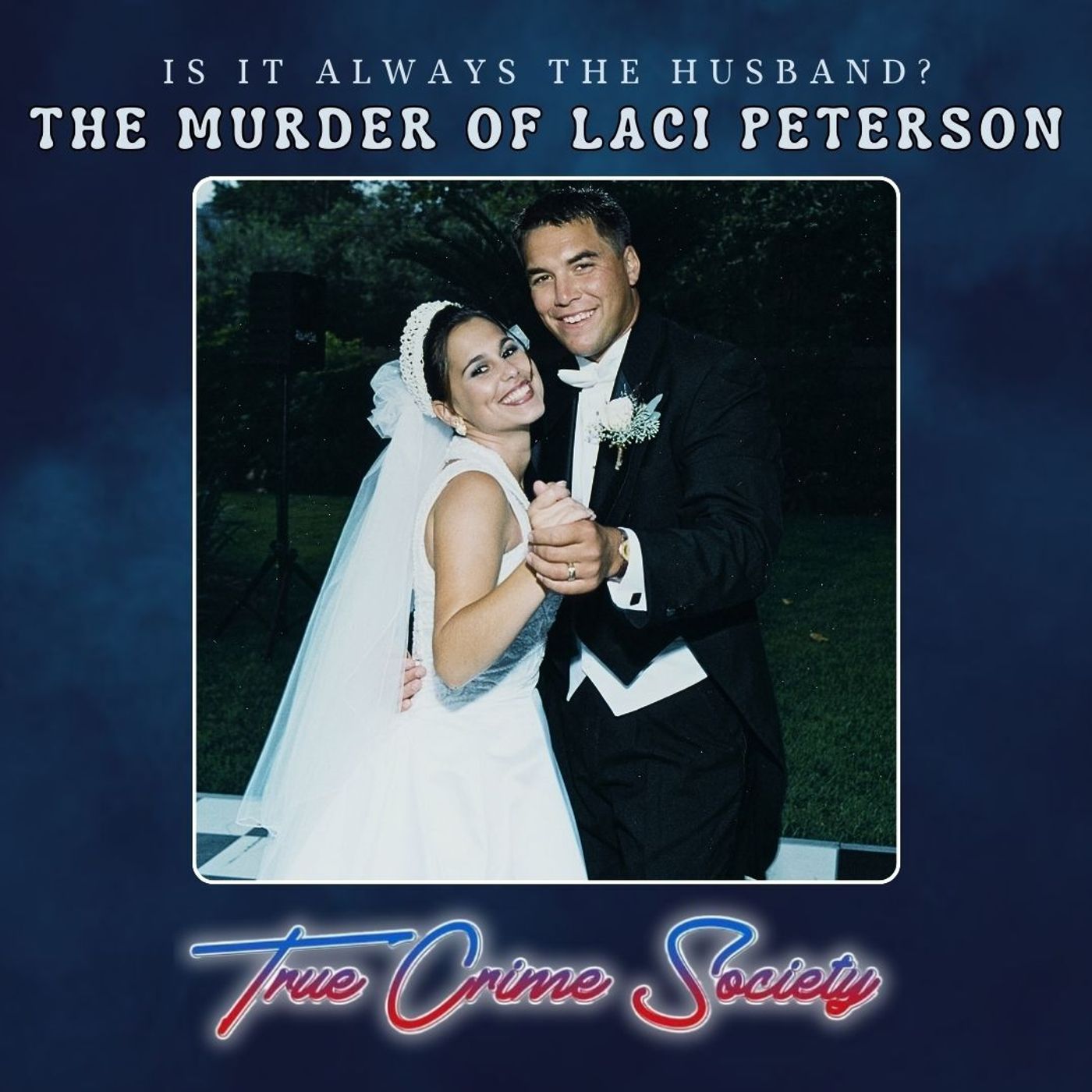 The Murder of Laci Peterson