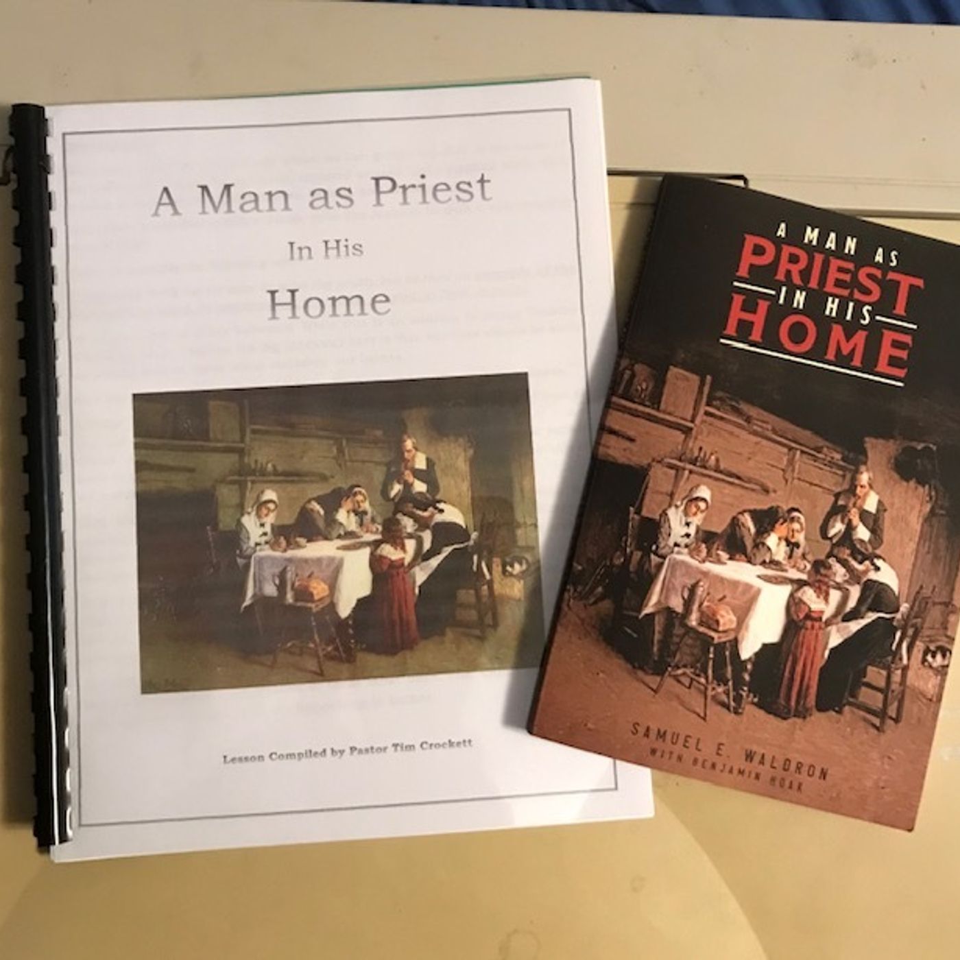 131: A Man as Priest in His Home Lesson 4 - A Man as Intercessor In Prayer