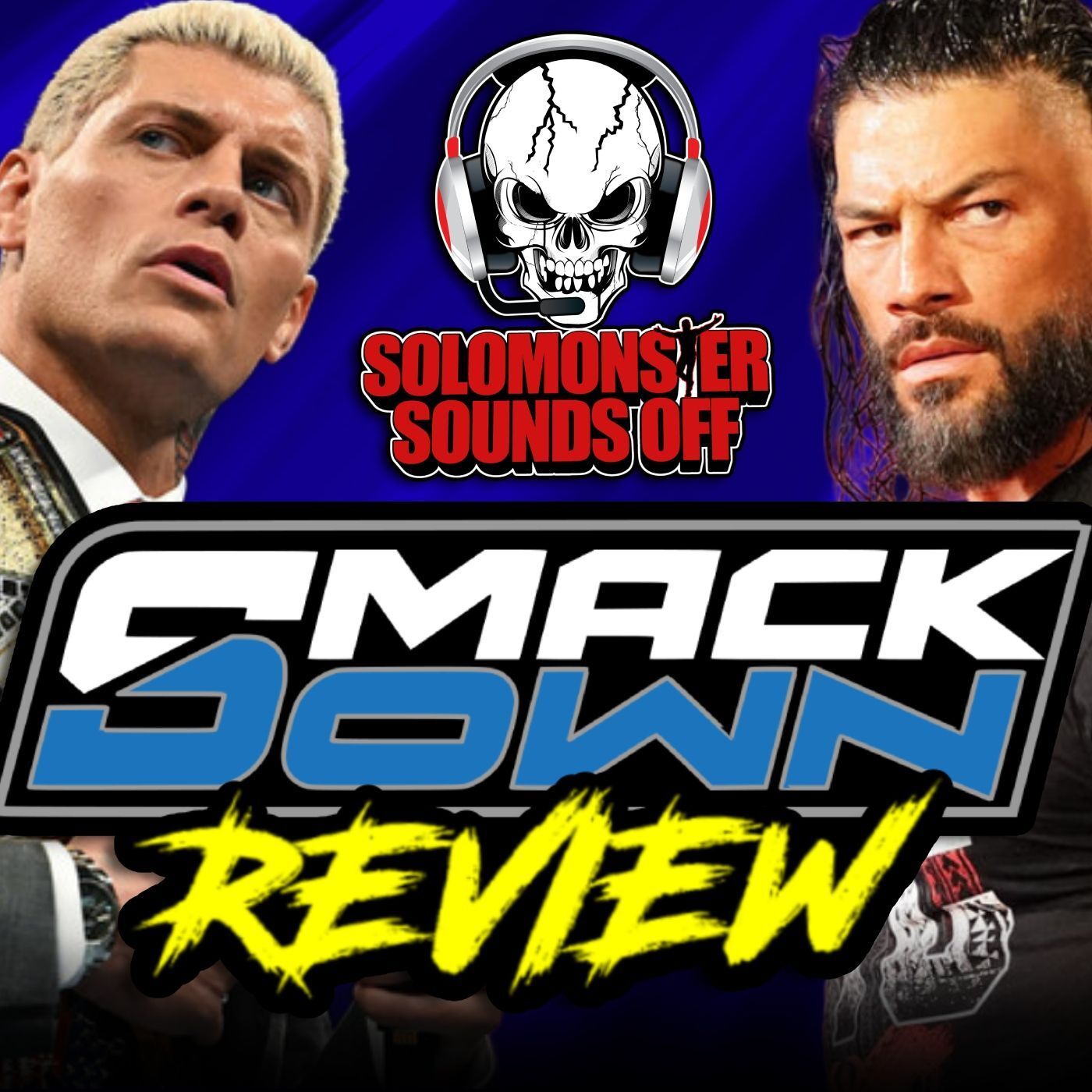 WWE Smackdown 10/11/24 Review | Roman Reigns Needs HELP And Kevin Owens ATTACKS Randy Orton! episode artwork