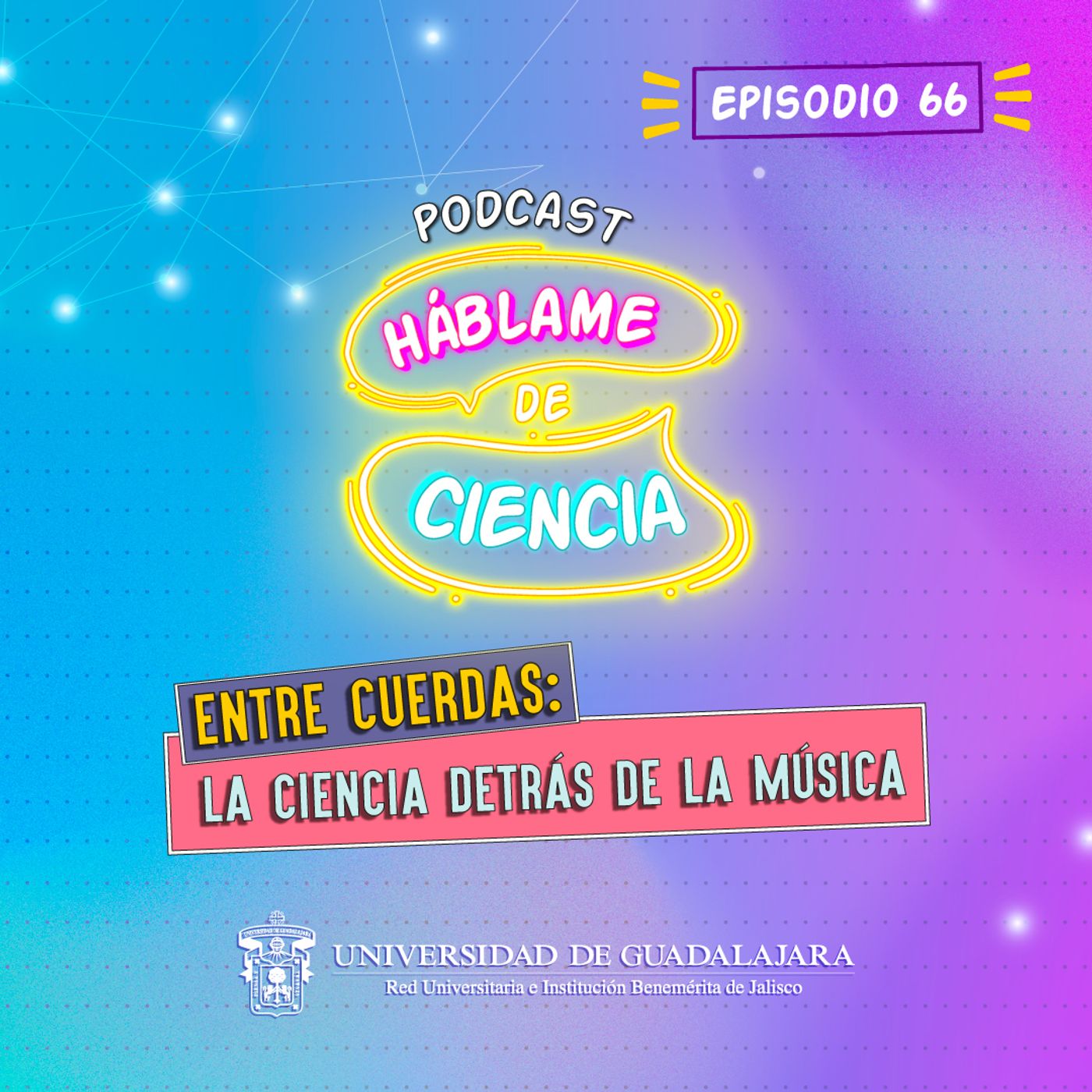 S4 Ep66: Entre cuerdas: la ciencia detrás de la música