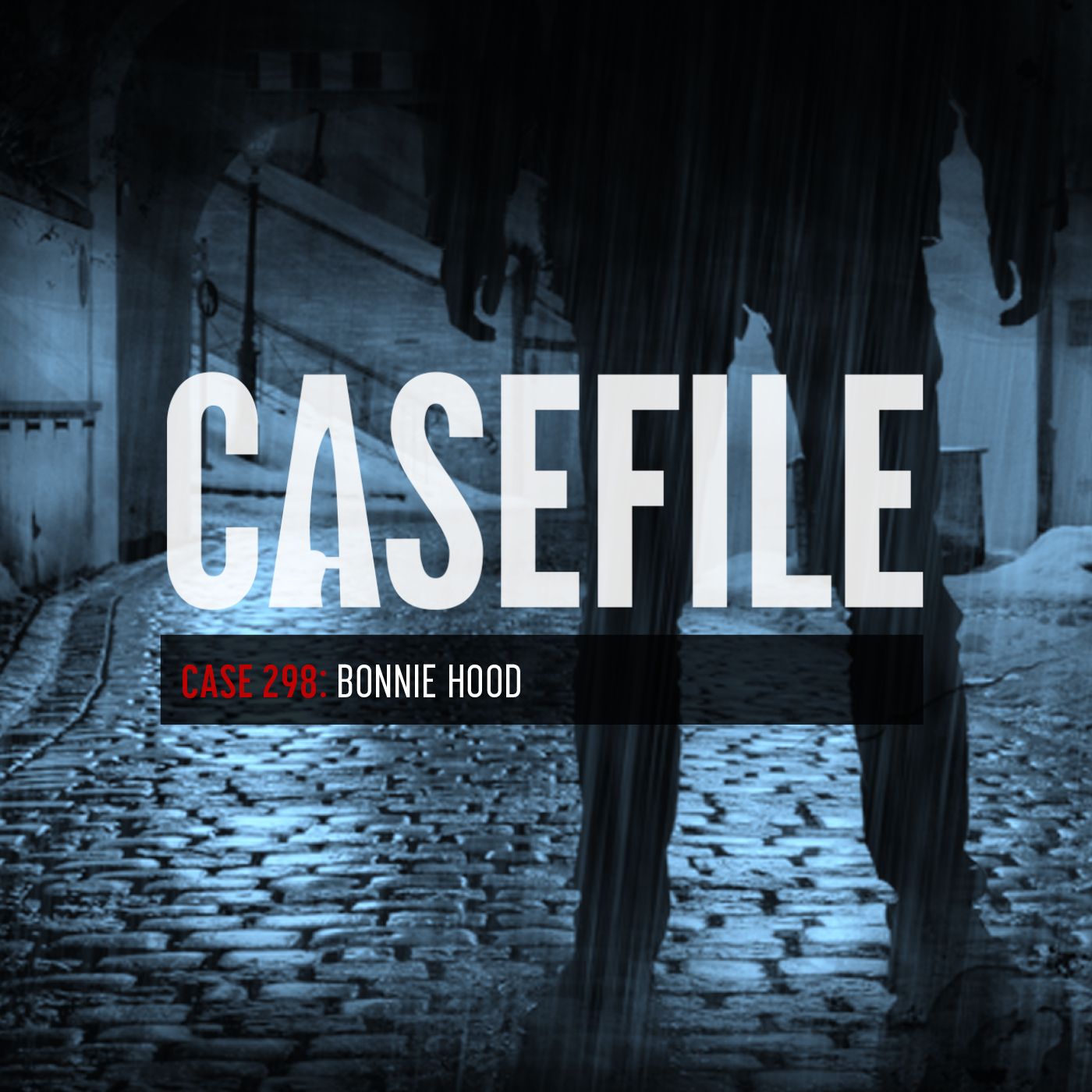 cover of episode Case 298: Bonnie Hood