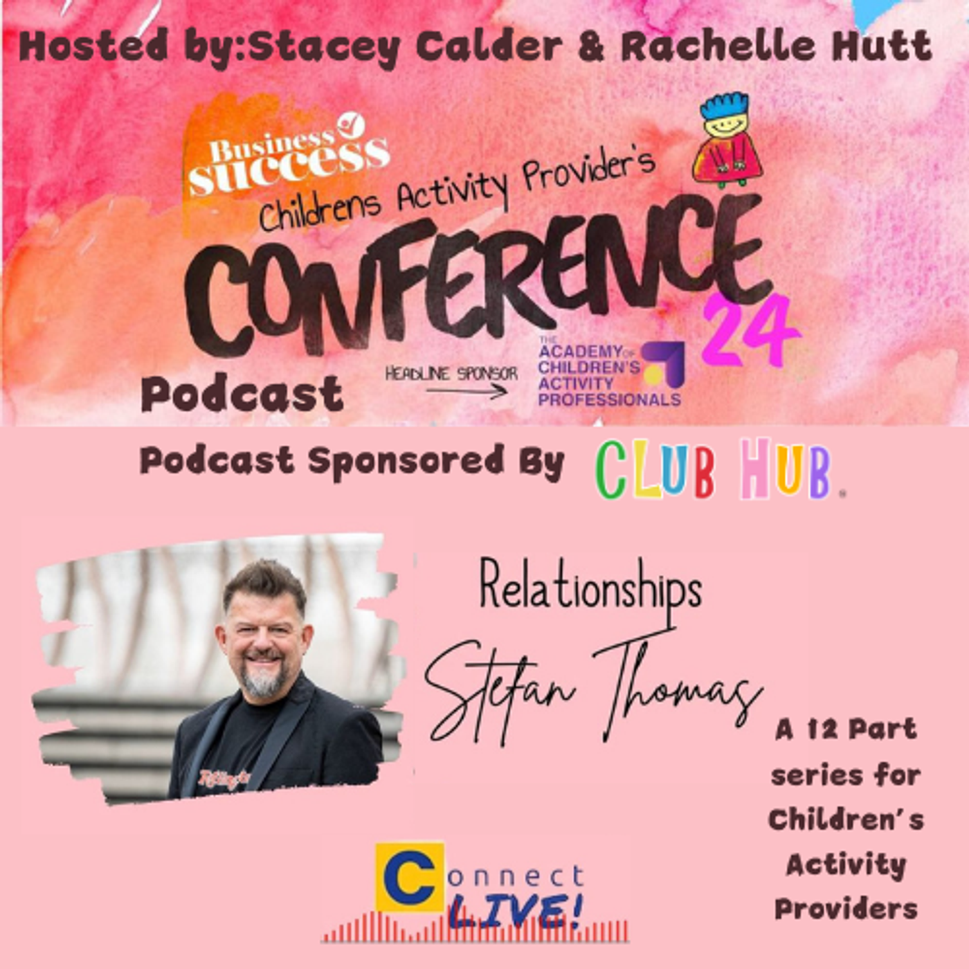 S5 Ep21: BSN Podcast with Stefan Thomas (Live from Children's Activity Providers Conference)