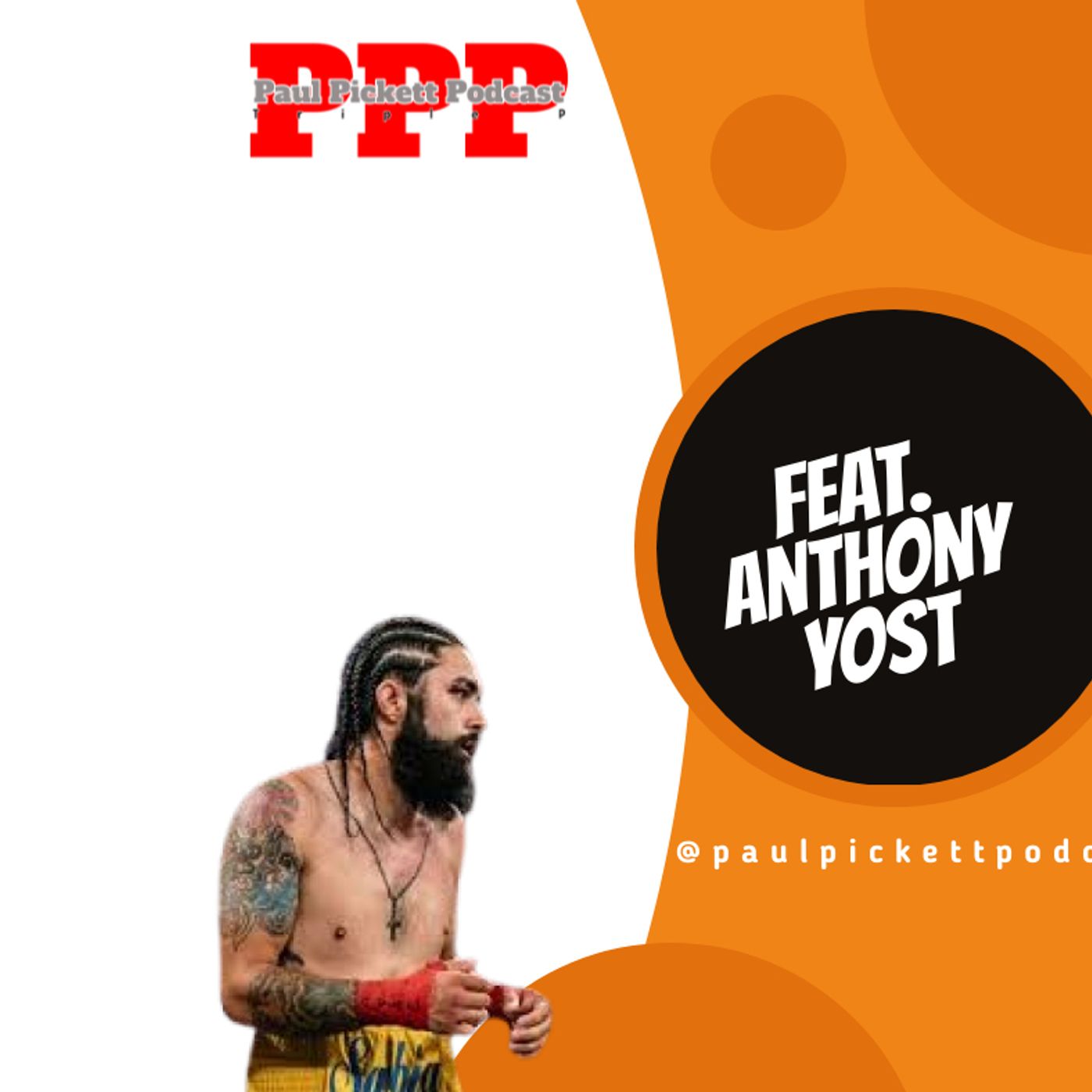 624: Anthony Yost talks about his journey into Bareknuckle Fighting for The BKFC and more