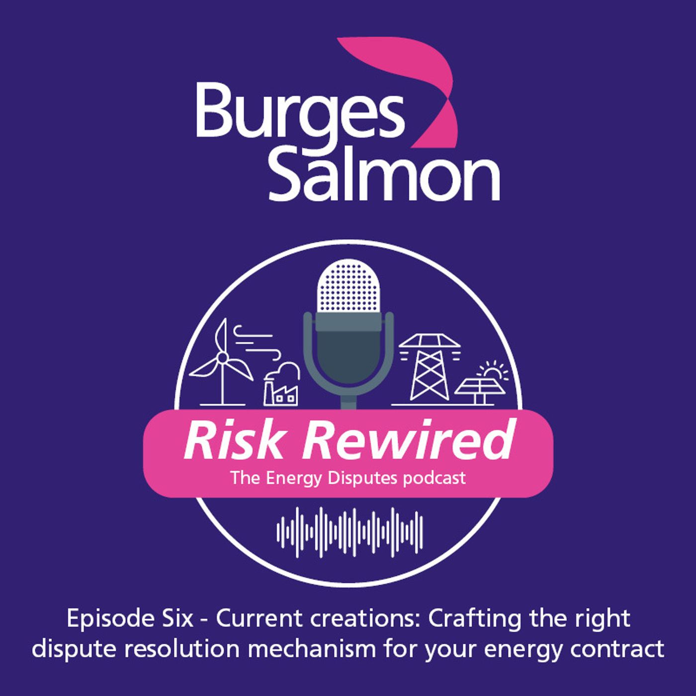 Risk Rewired – The Energy Disputes podcast