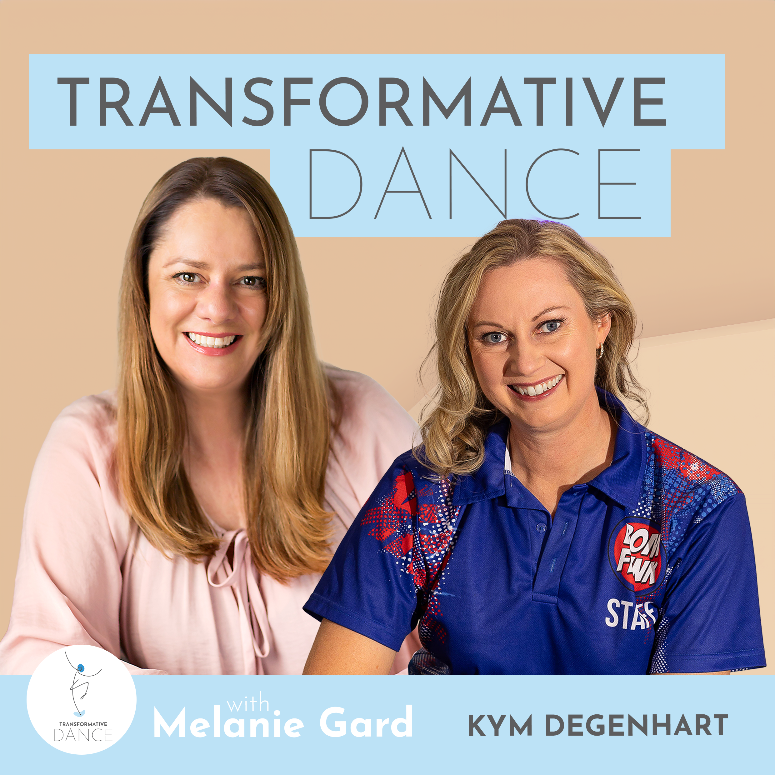 S1 Ep5: From Moulin Rouge to Studio Owner: The Journey of Dance Powerhouse Kym Degenhart episode artwork