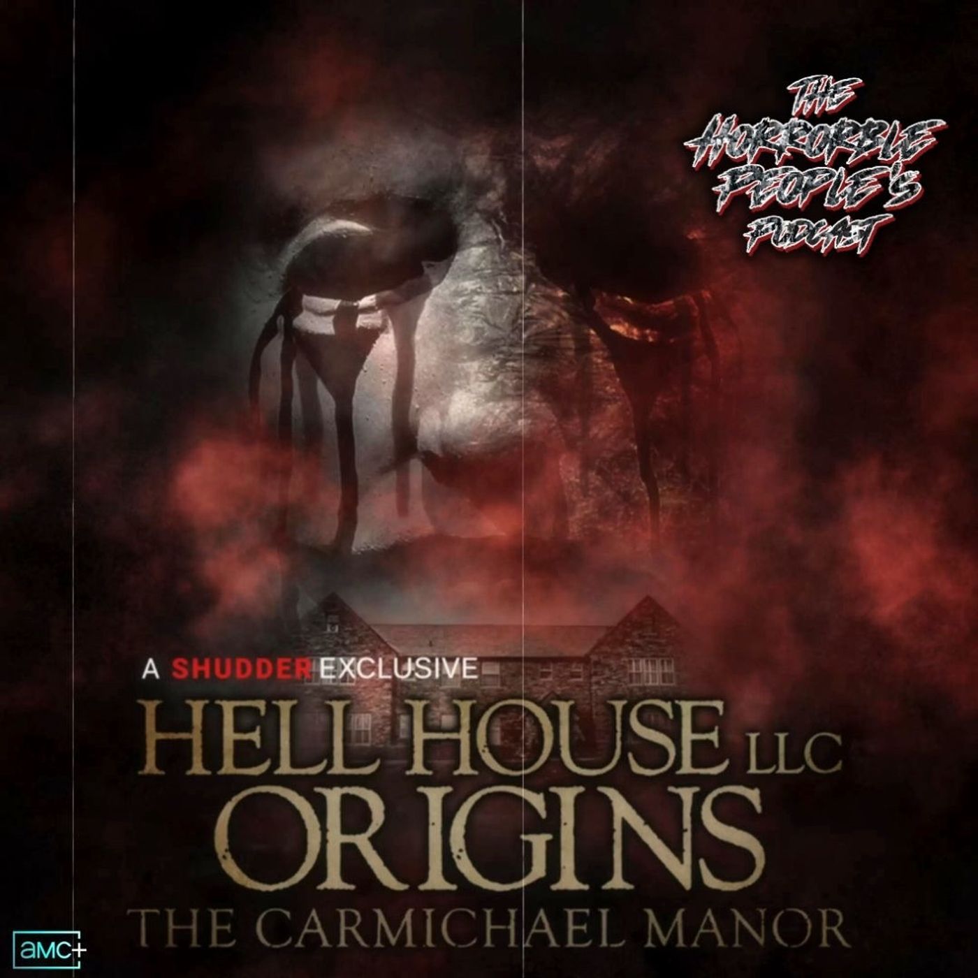 Episode 273: Hell House LLC Origins: The Carmichael Manor (2023)