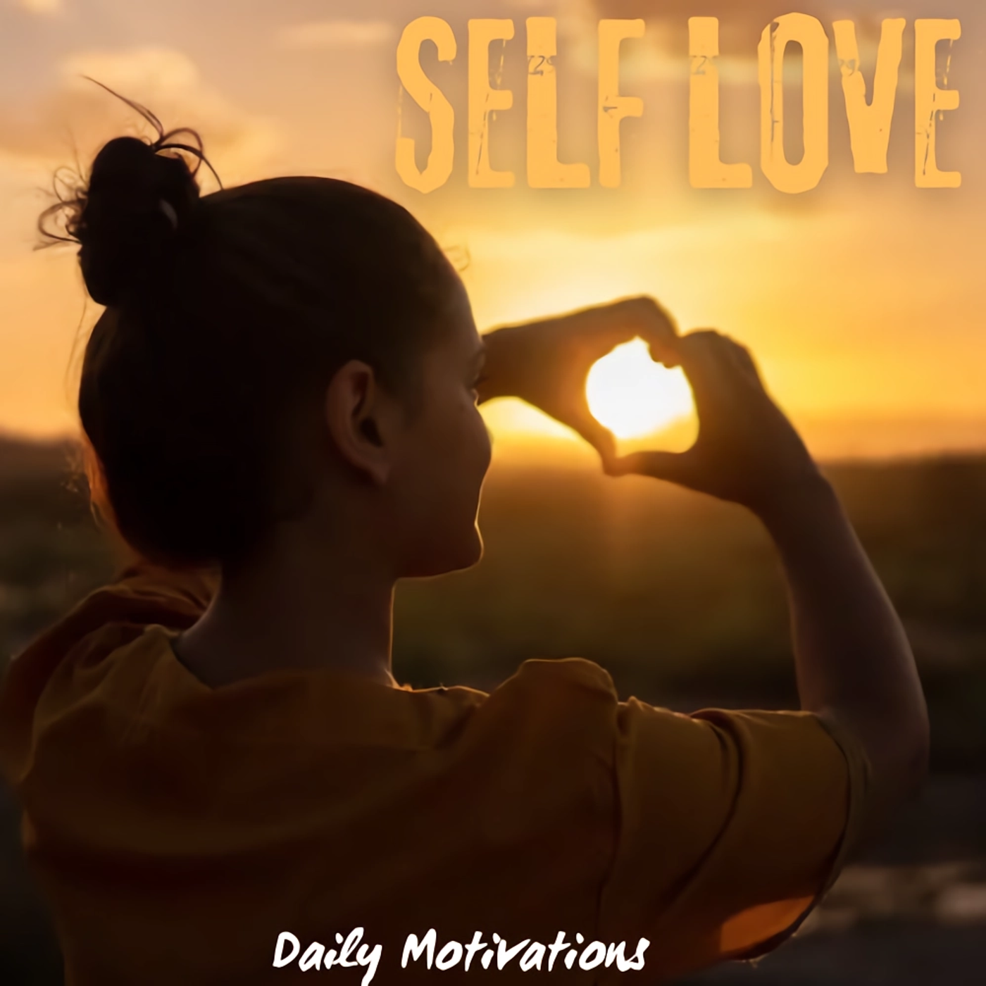 SELF LOVE