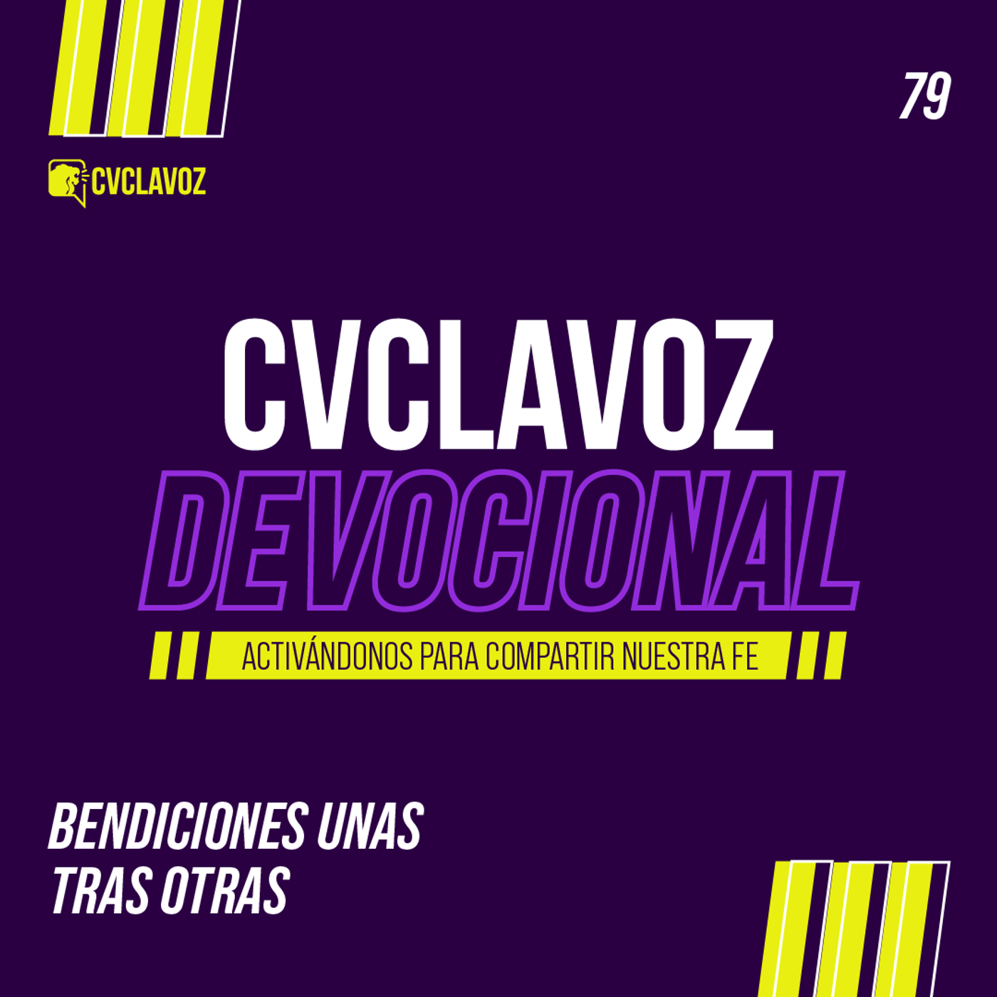 79: Bendiciones, unas tras otras
