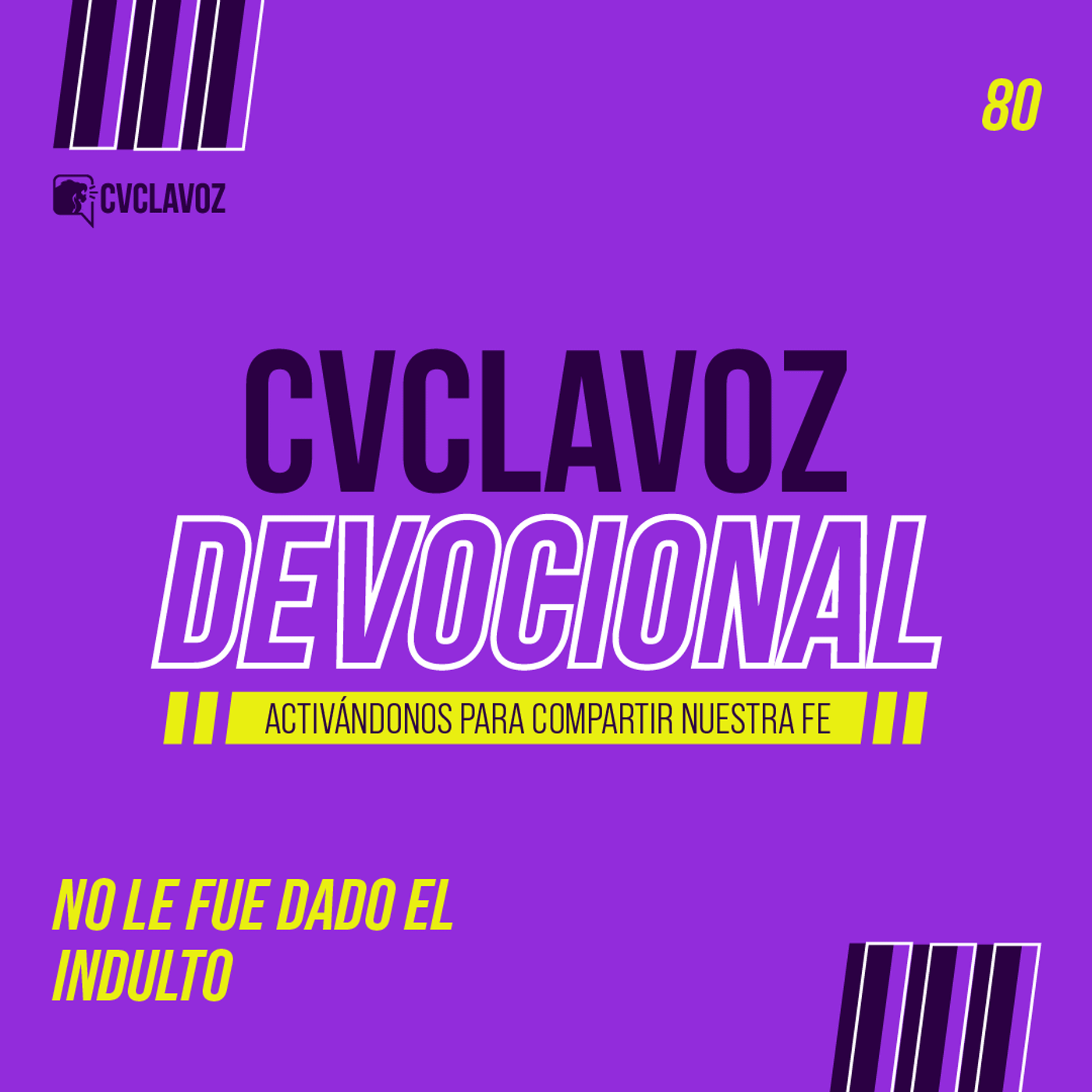 80: No le fue dado el indulto