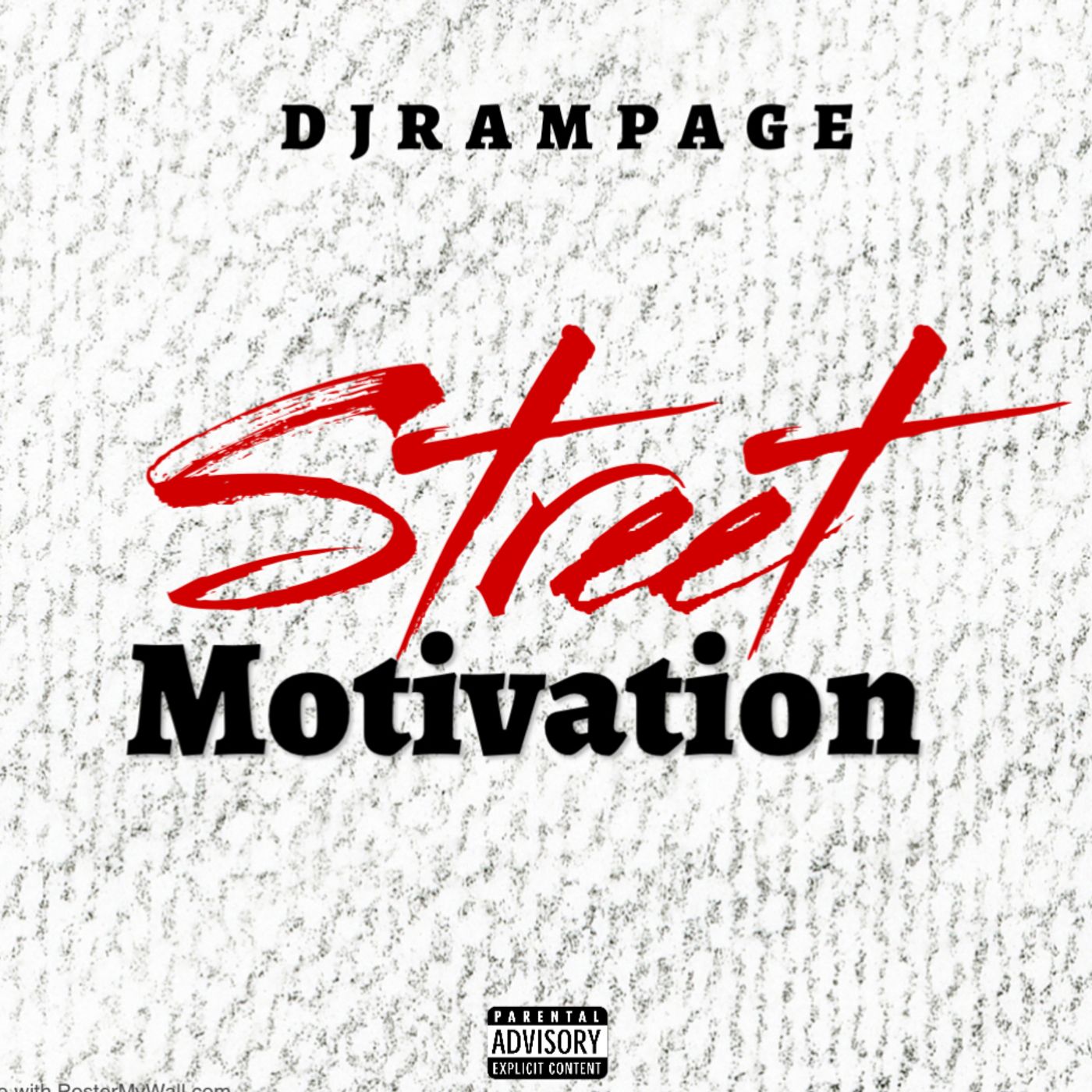 1:  DJRAMPAGE MSM STREET MOTIVATION episode artwork
