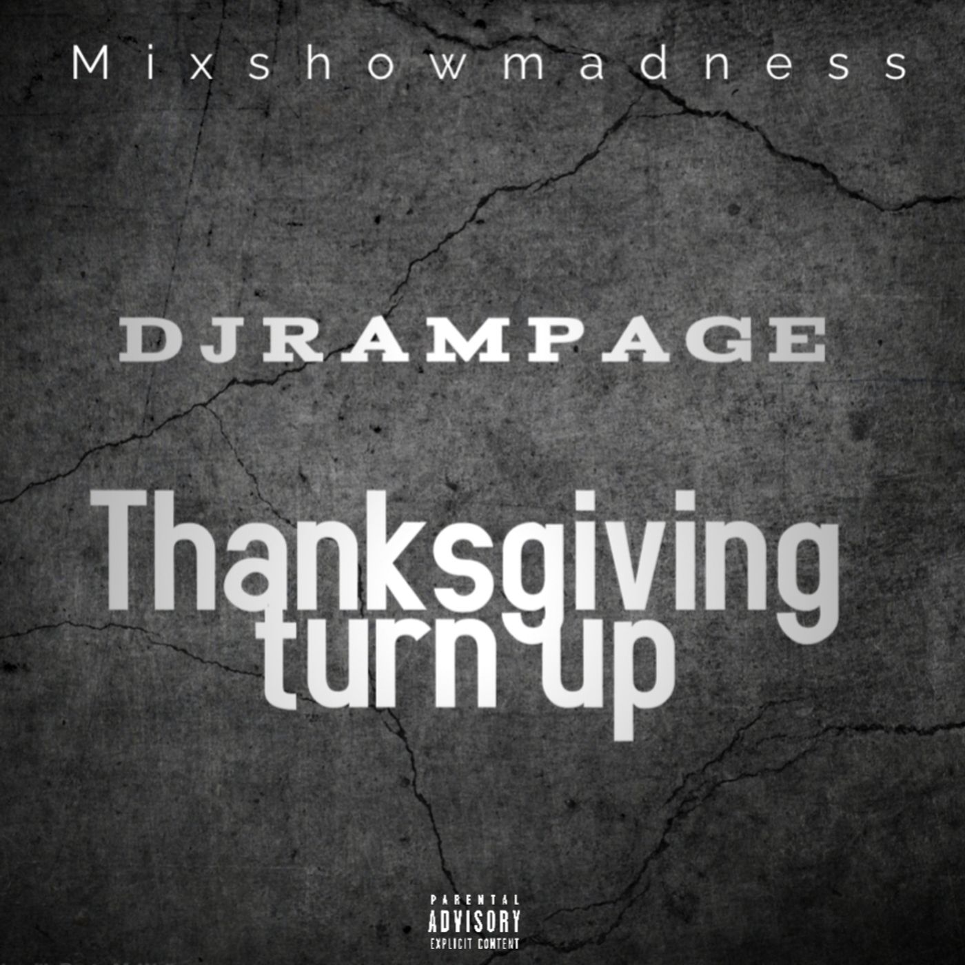 2:  DJRAMPAGE MSM THANKGIVING TURN UP episode artwork