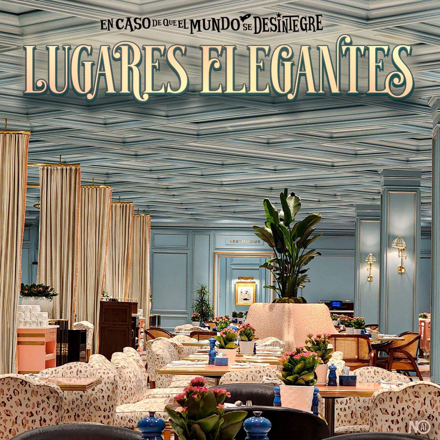 S26 Ep5927: Lugares Elegantes