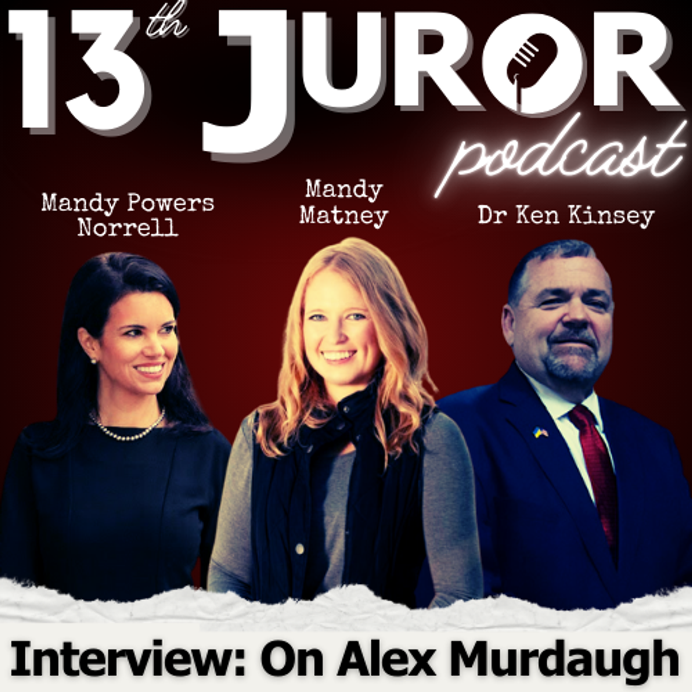 Murdaugh Madness with the Dream Team: Mandy Matney, Dr. Kinsey, & Mandy Powers Norrell