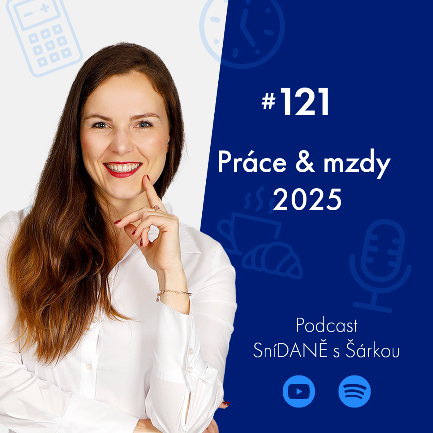 121: PRÁCE & MZDY 2025 | Brigády, DPP, DPČ i HPP. Jaké novinky nás čekají? episode artwork