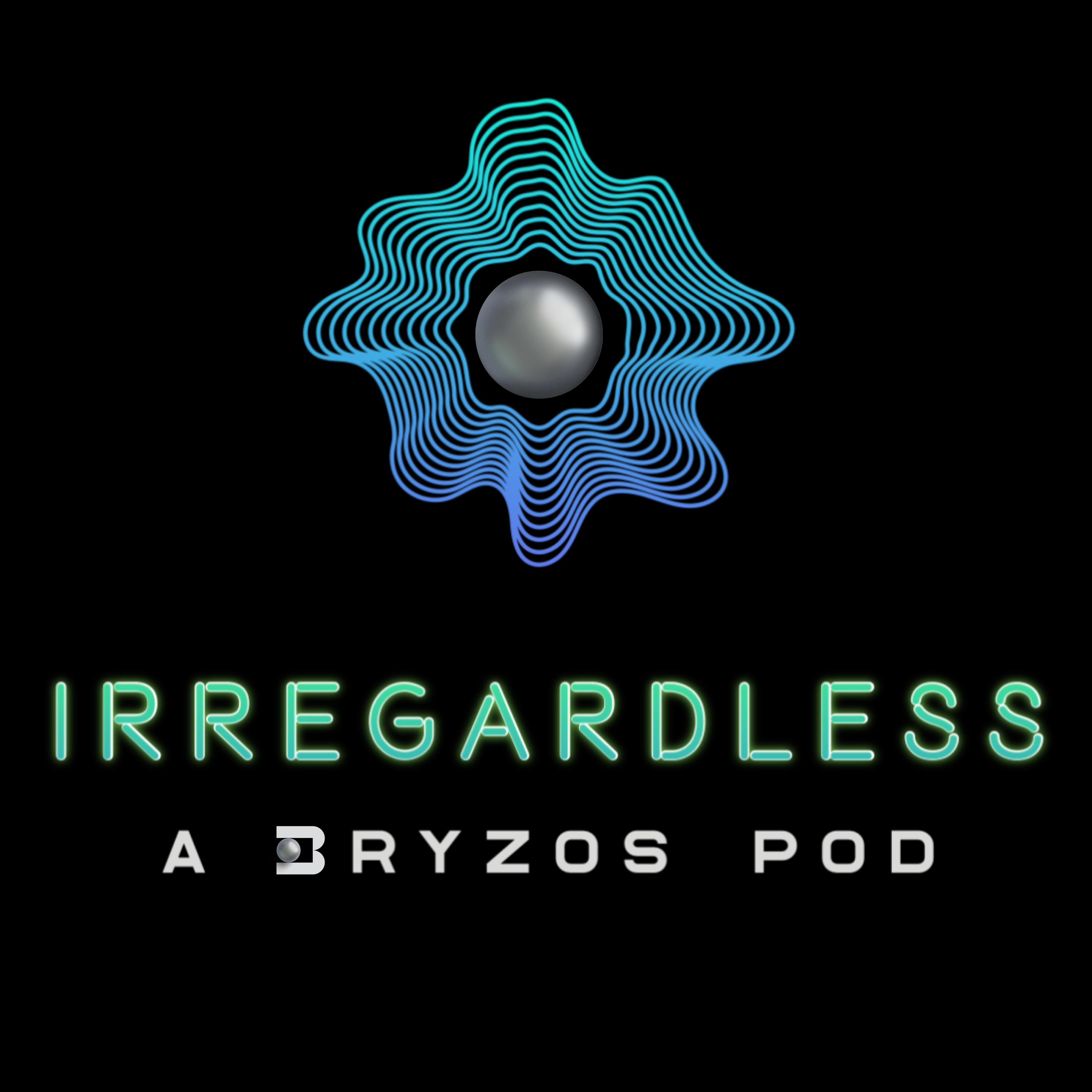 Irregardless
