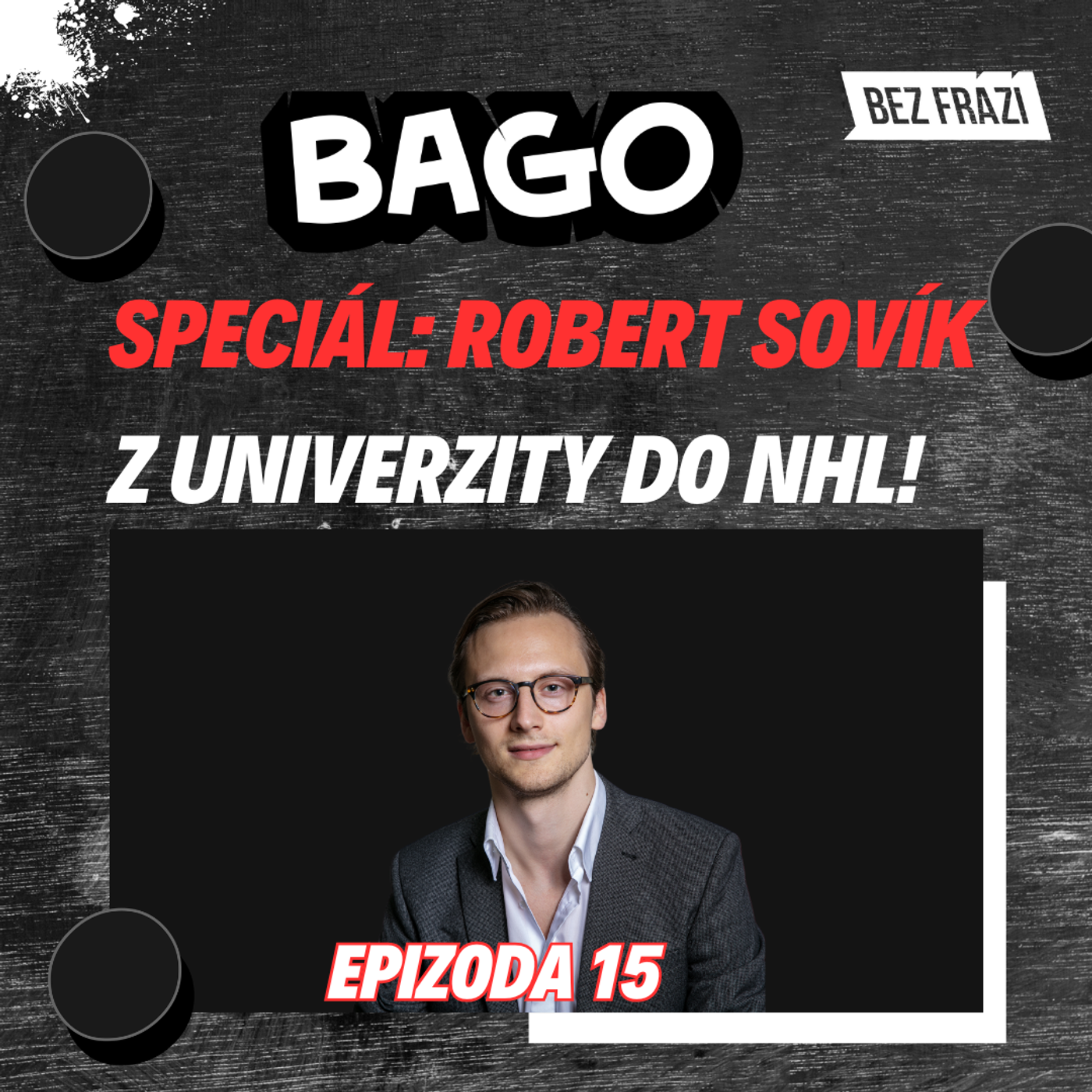 S Robertem Sovíkem o systému sportování a studia v Americe | Bago #15 episode artwork