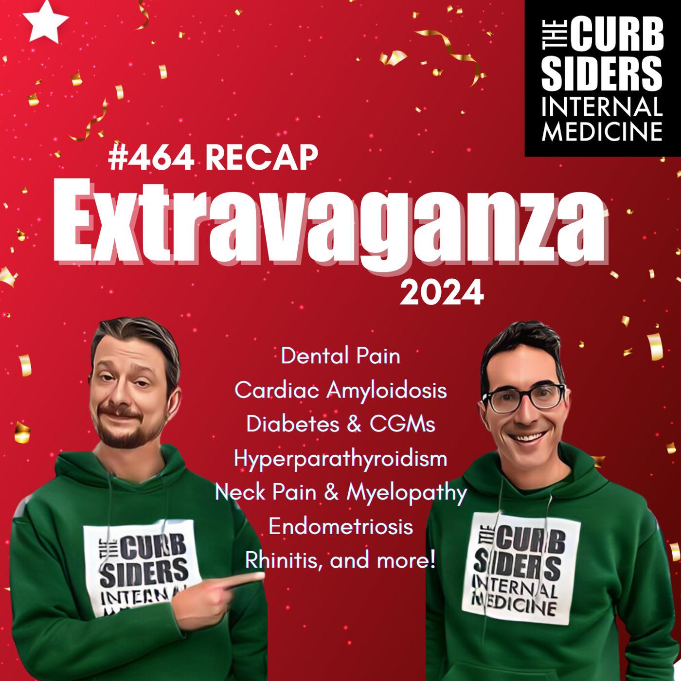 #464 Recap Extravaganza: Dental Pain, Cardiac Amyloidosis, Diabetes & CGMs, Hyperparathyroidism, Neck Pain, Endometriosis, Rhinitis, and more!