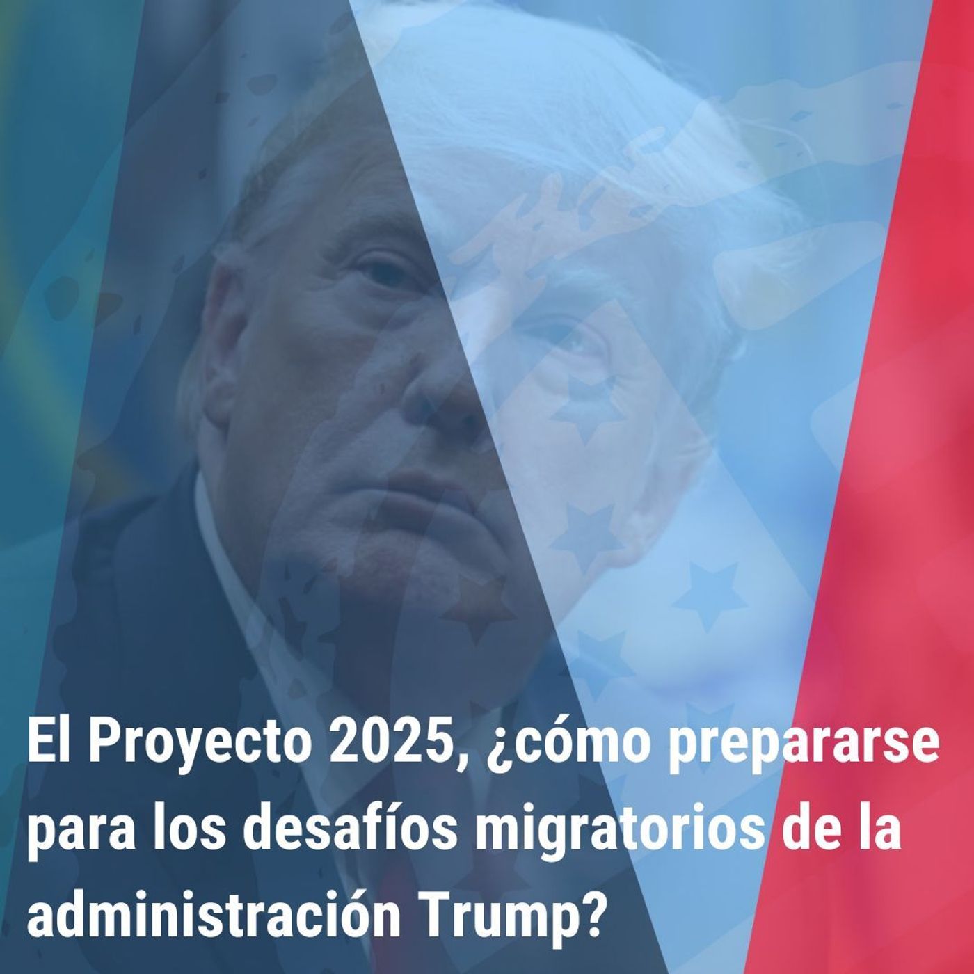 “El Proyecto 2025, ¿cómo prepararse para los desafíos migratorios de la administración Trump? | Abogado de Inmigración” | Bienvenidos a América |