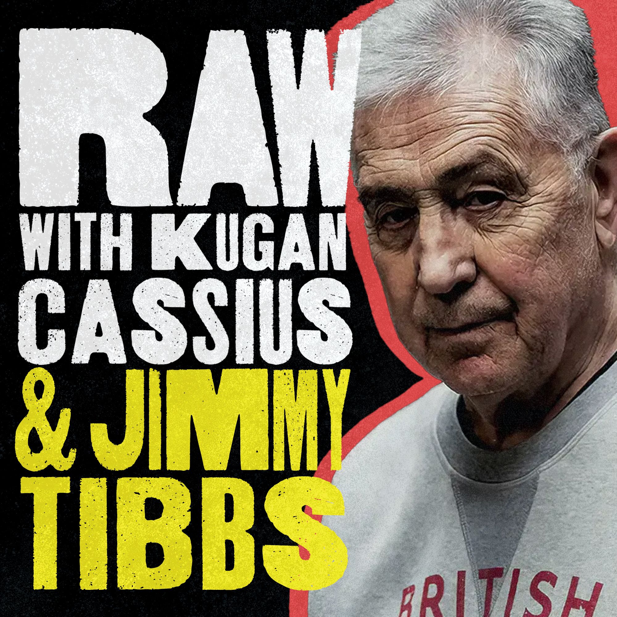 S7 Ep5: RAW PODCAST / WITH JIMMY TIBBS & KUGAN CASSIUS