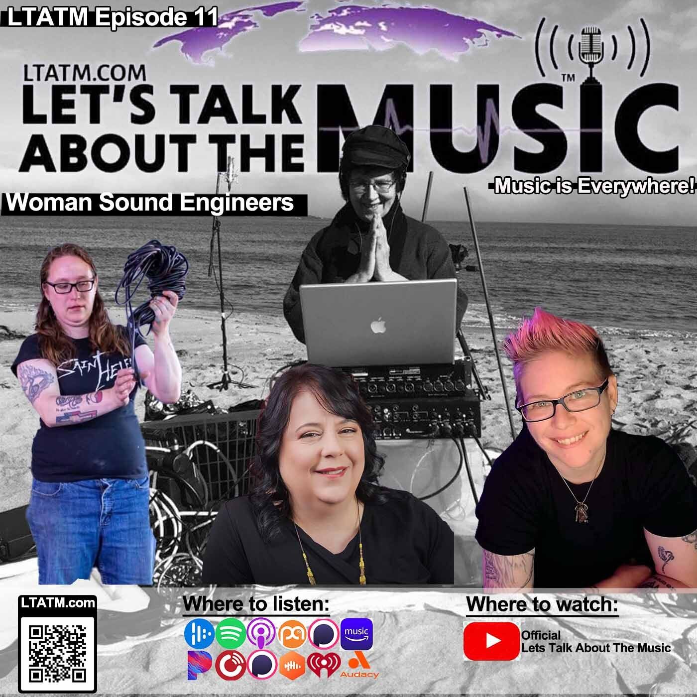 11: LTATM EP 11 Women Sound Engineers