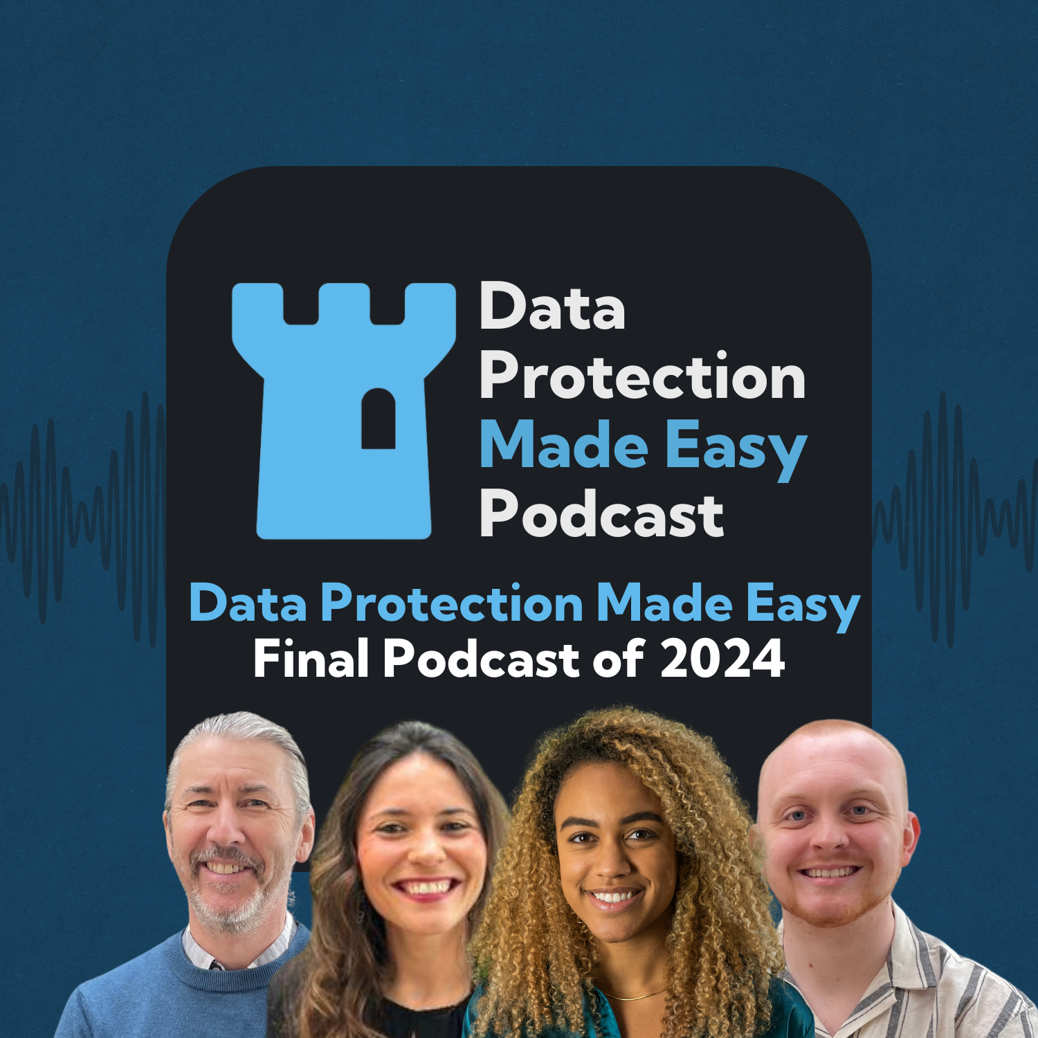 S1 Ep199: Final Data Protection Made Easy Episode of 2024