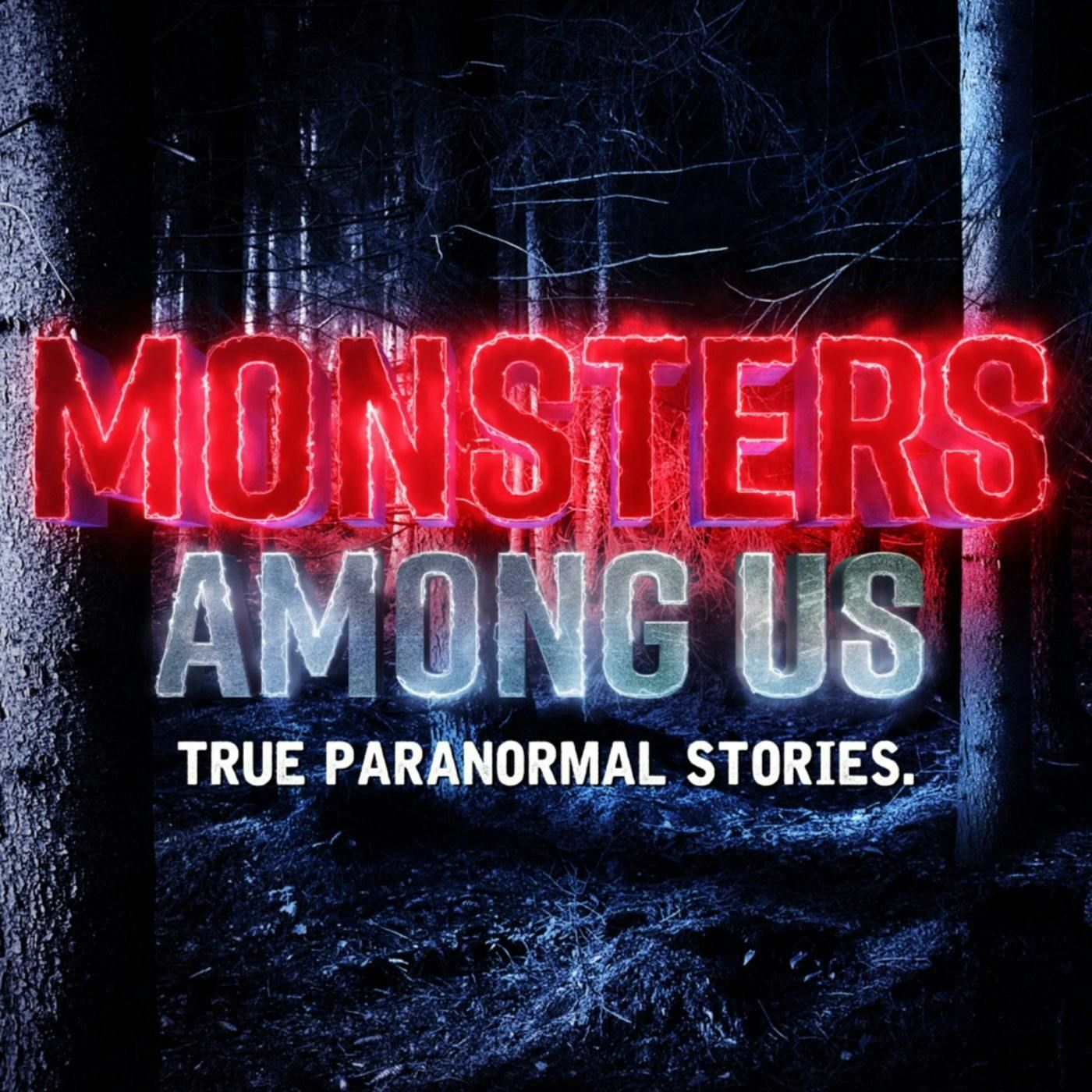 Monsters Among Us podcast