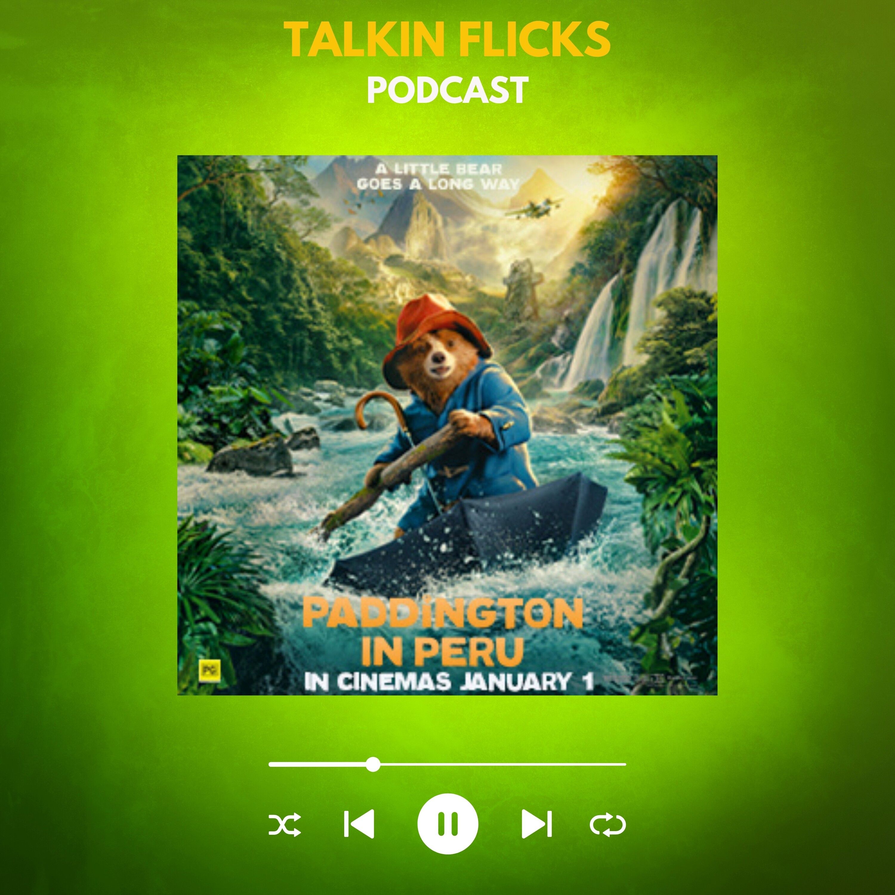 65: Talkin Flickster - Paddington In Peru (Episode 65) episode artwork