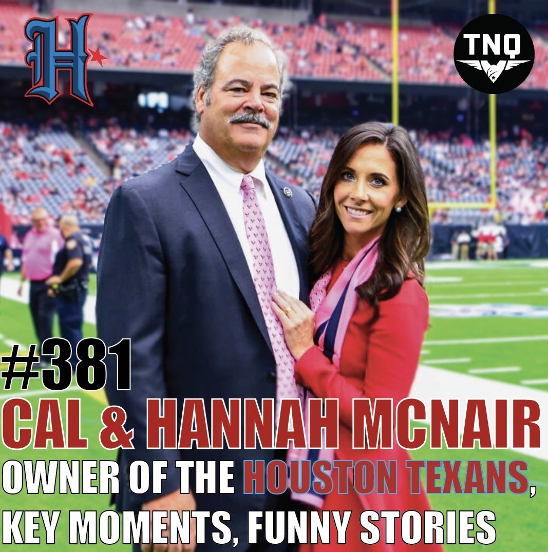 Team Never Quit / Cal & Hannah McNair: Owner of Houston Texans, Key ...