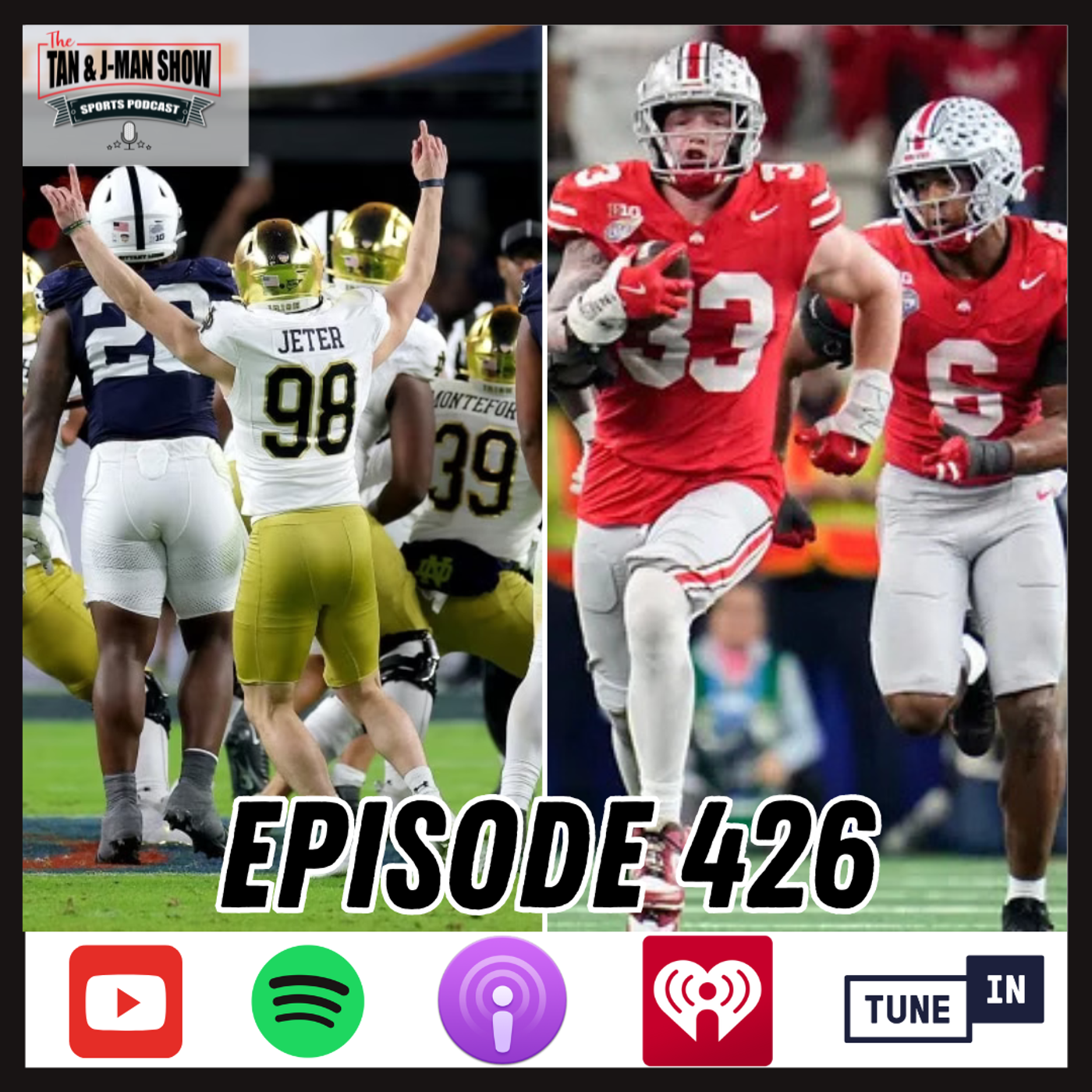 S9 Ep426: Two of the Most Popular, Hated, and Historic Football Programs To Meet In The National Championship
