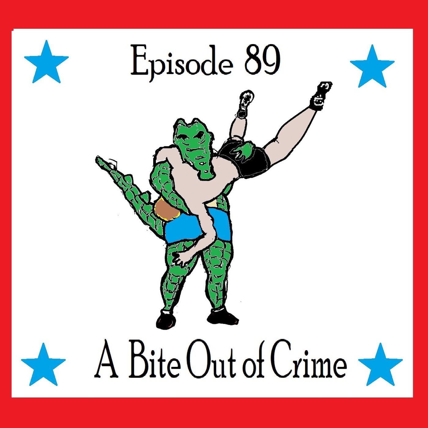 S1 Ep89: A Bite Out of Crime - Episode 89 episode artwork