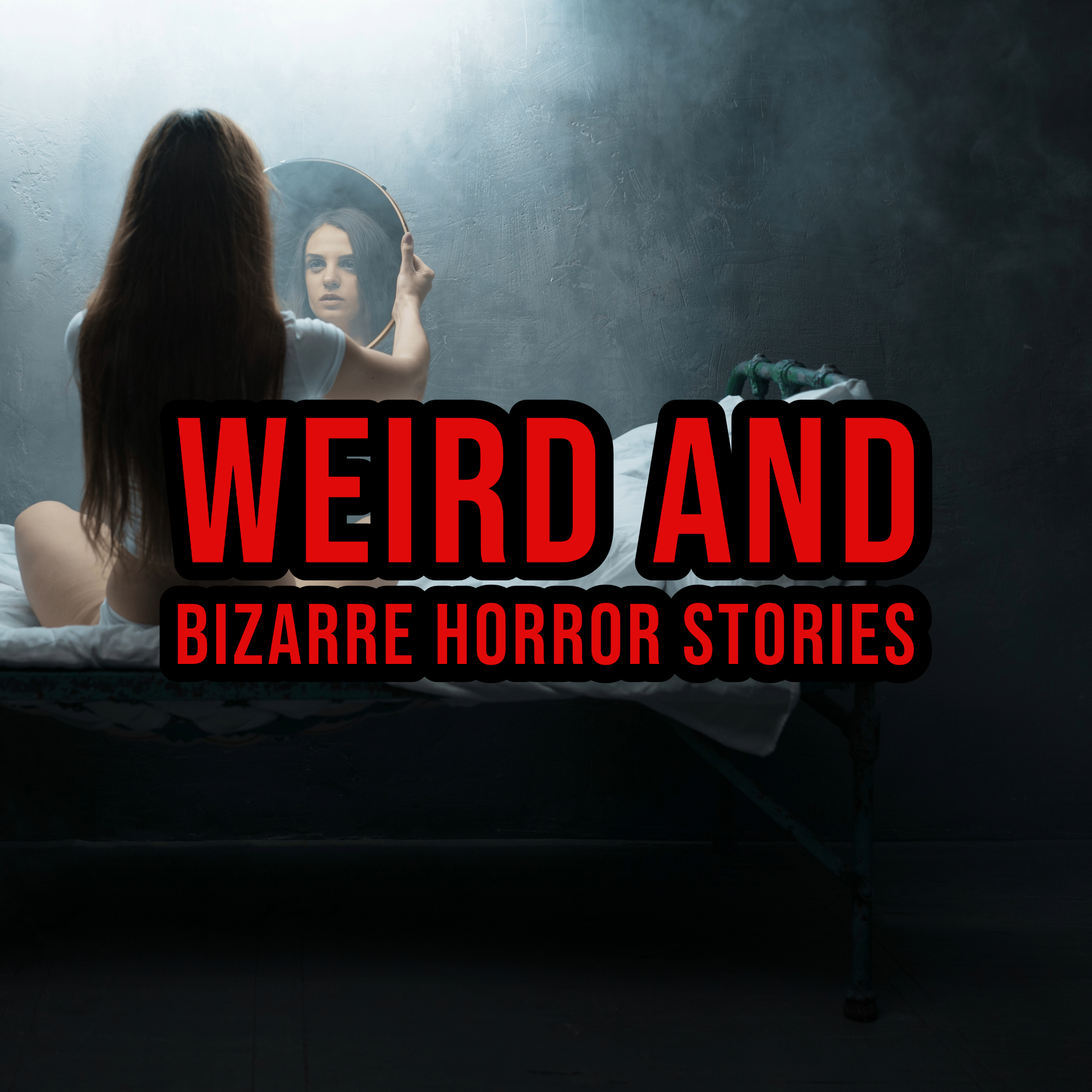 S5 Ep213: Episode 213: Weird and Bizarre Horror Stories