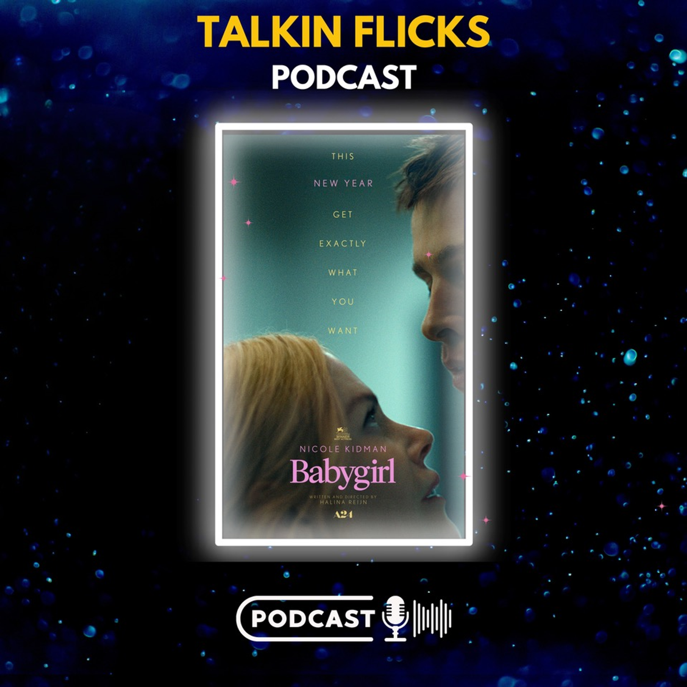 73: Talkin Flickster - Babygirl (Episode 73) episode artwork