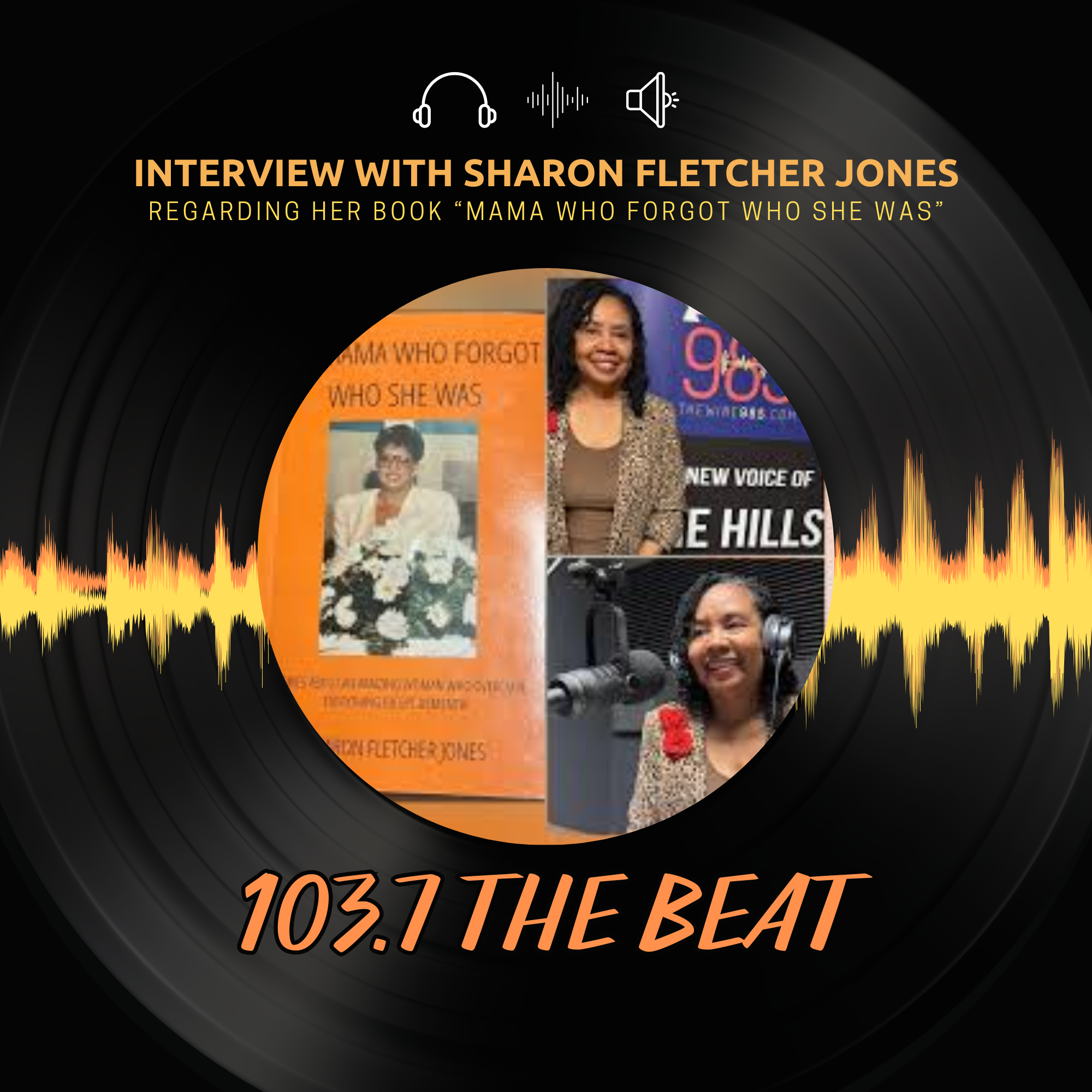 Interview with Author Sharon Fletcher Jones regarding her book "For Mama Who Forgot Who She Was" episode artwork