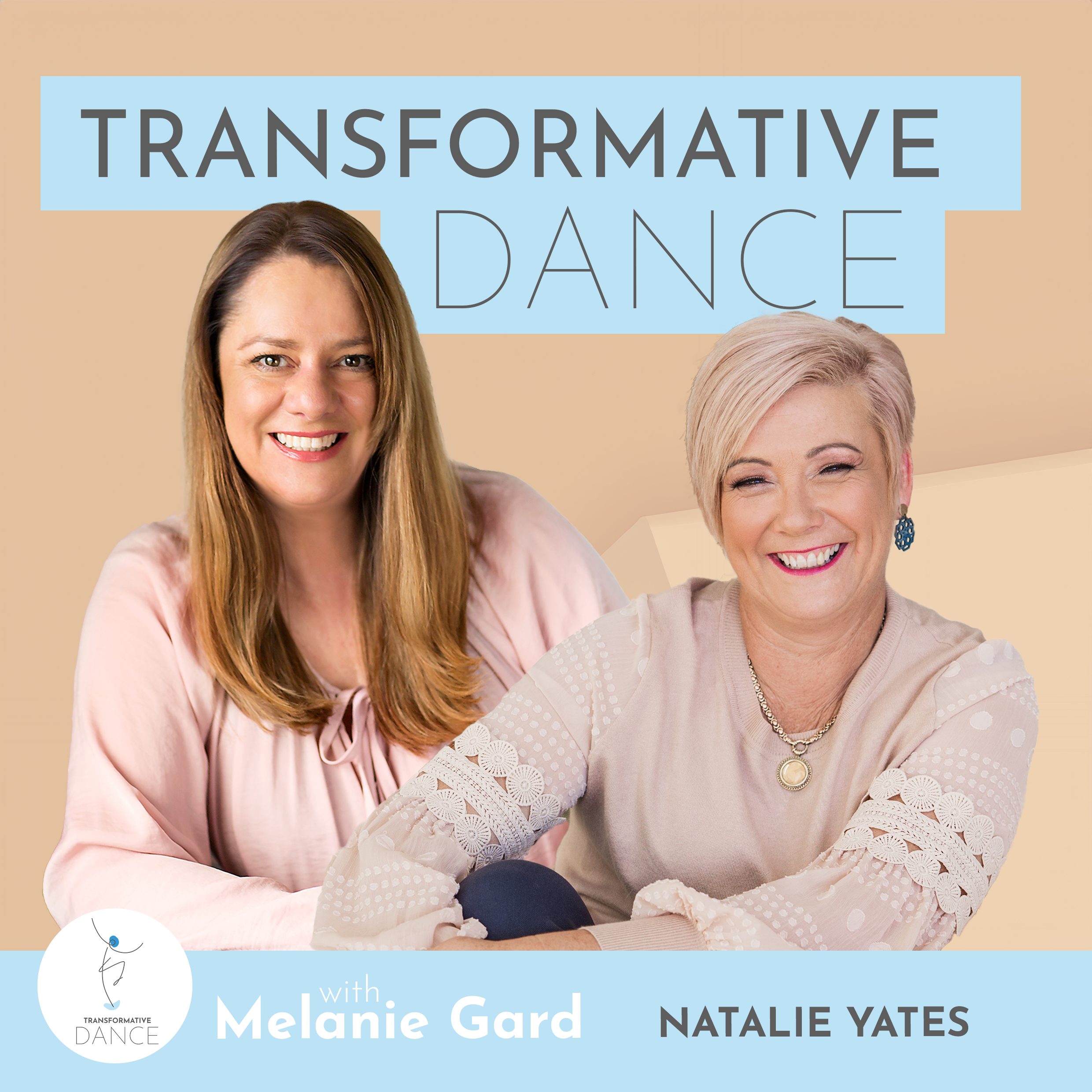 The Transformative Dance Podcast - with Melanie Gard