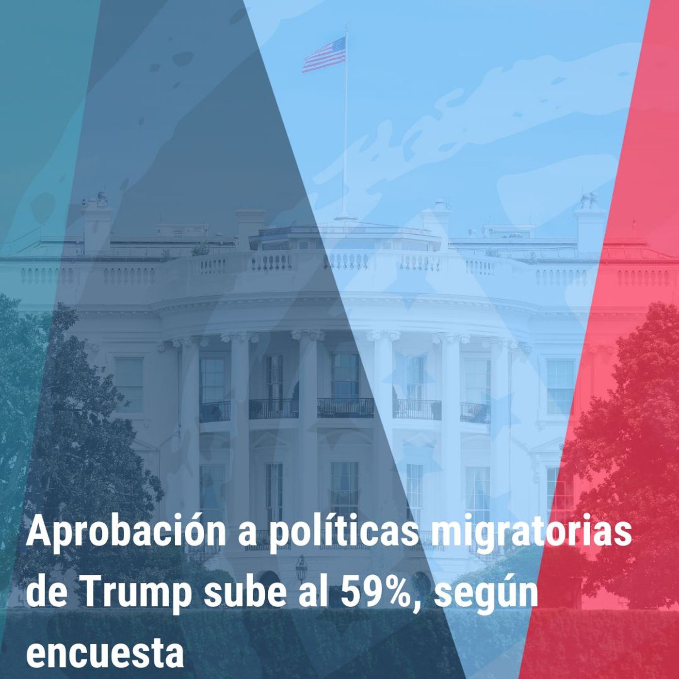 “Aprobación a políticas migratorias de Trump sube al 59%, según encuesta” | Bienvenidos a América |