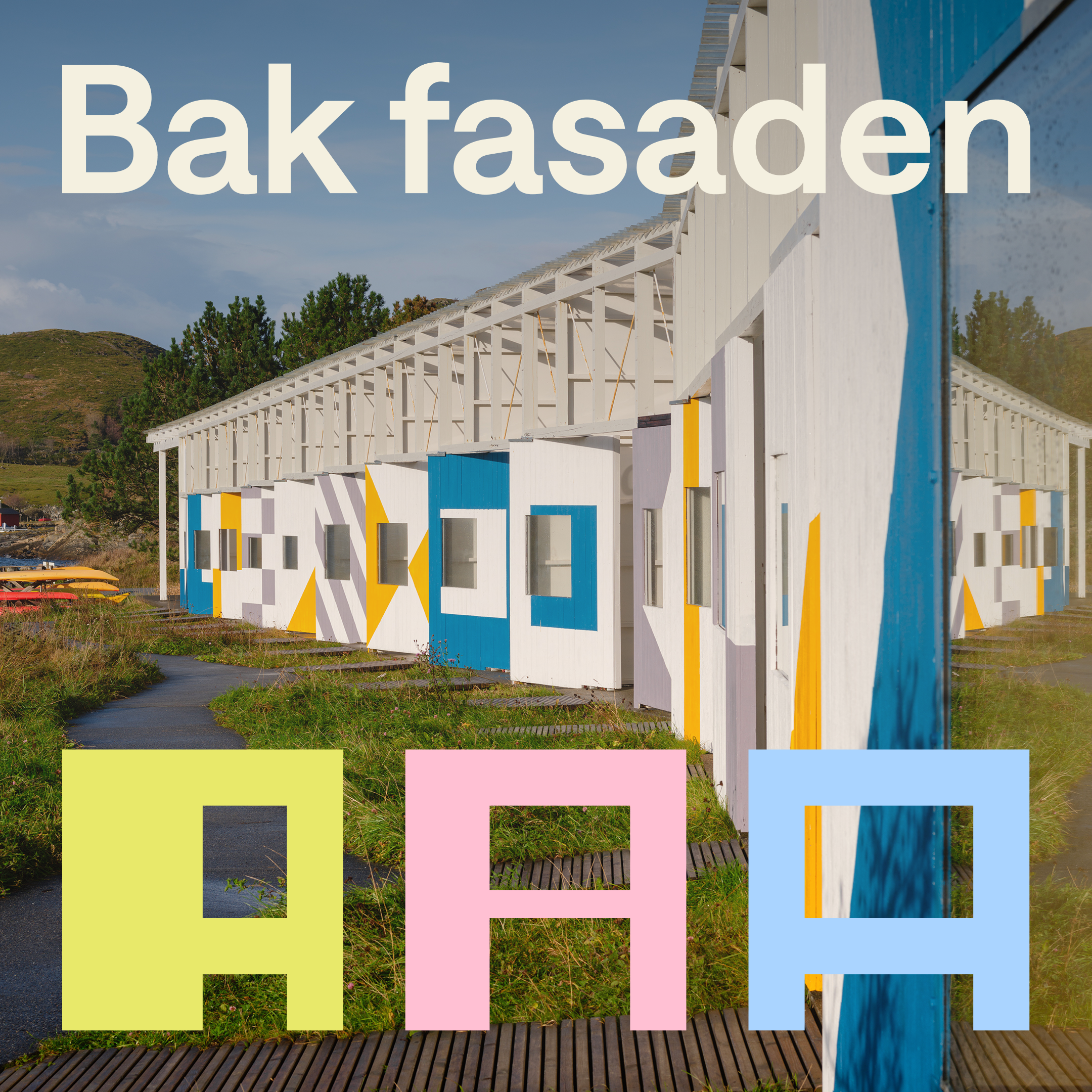 Bak fasaden. Folk, steder og arkitektur