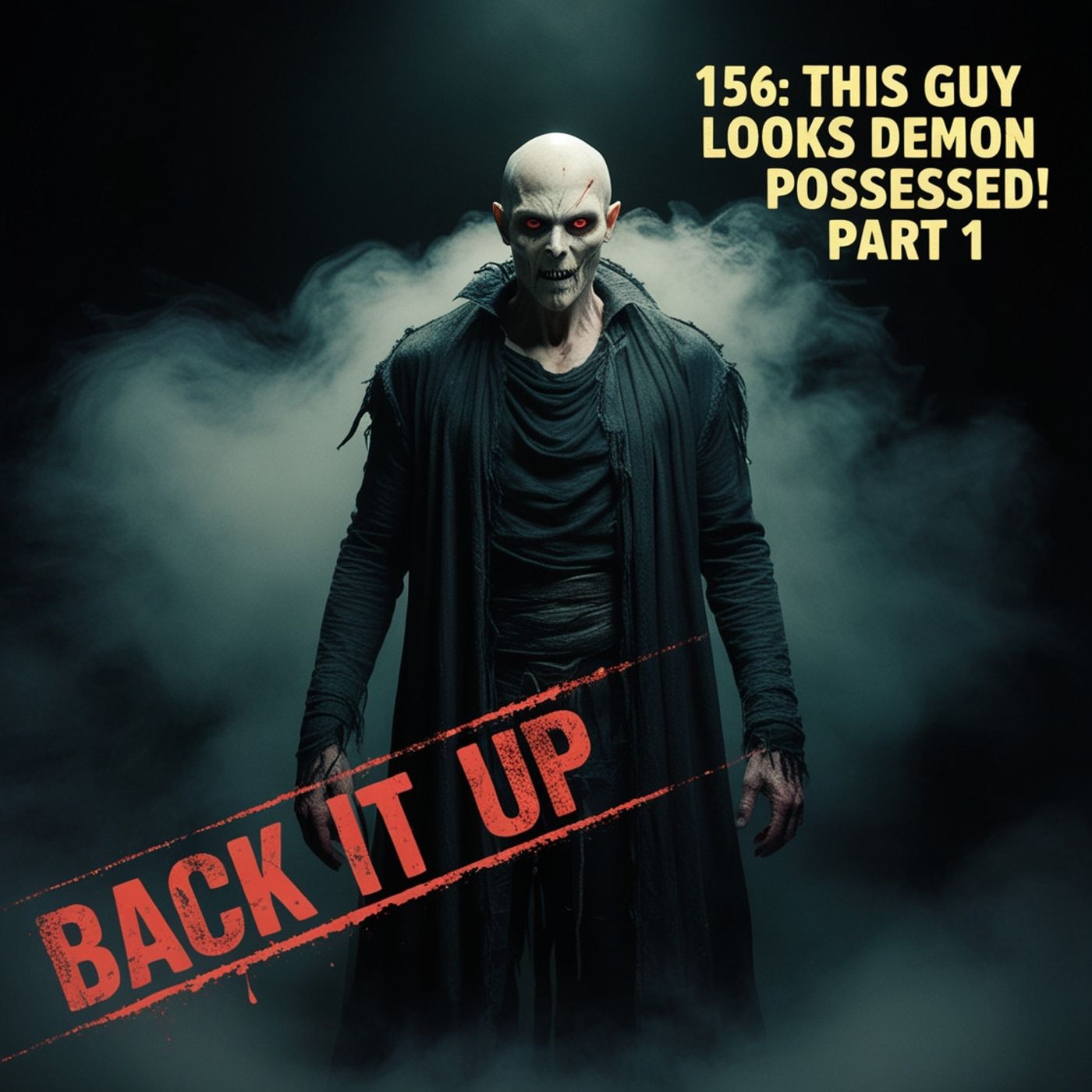 Back It Up | 156: This Guy Looks Demon Possessed! | Elly - Part 1