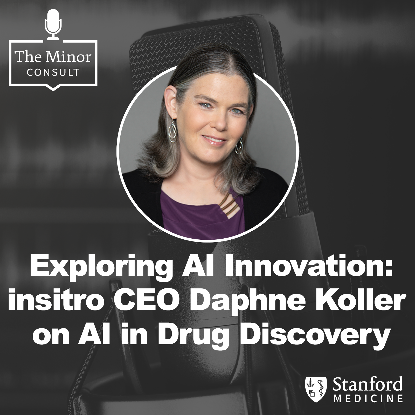 S8 Ep2: Exploring AI Innovation: insitro CEO Daphne Koller On AI In Drug Discovery episode artwork