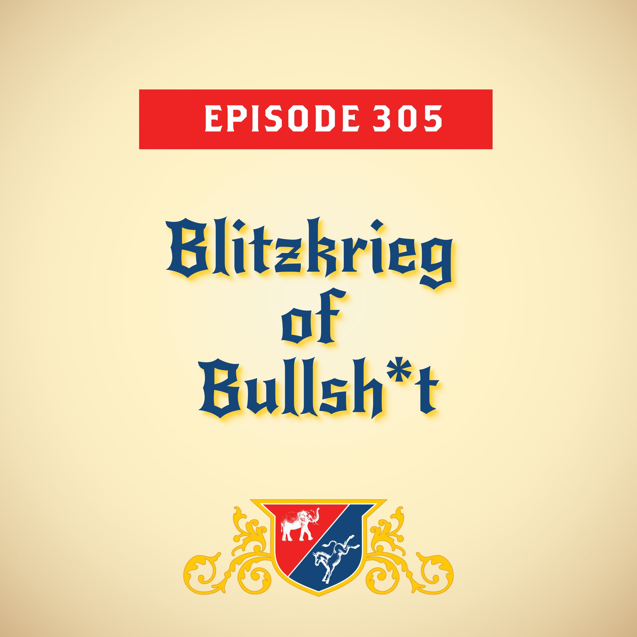 Blitzkrieg of Bullsh*t