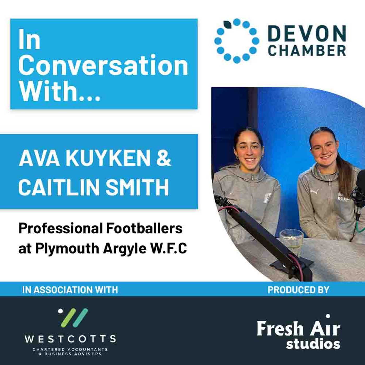S5 Ep2: Ava Kuyken & Caitlin Smith of Plymouth Argyle WFC