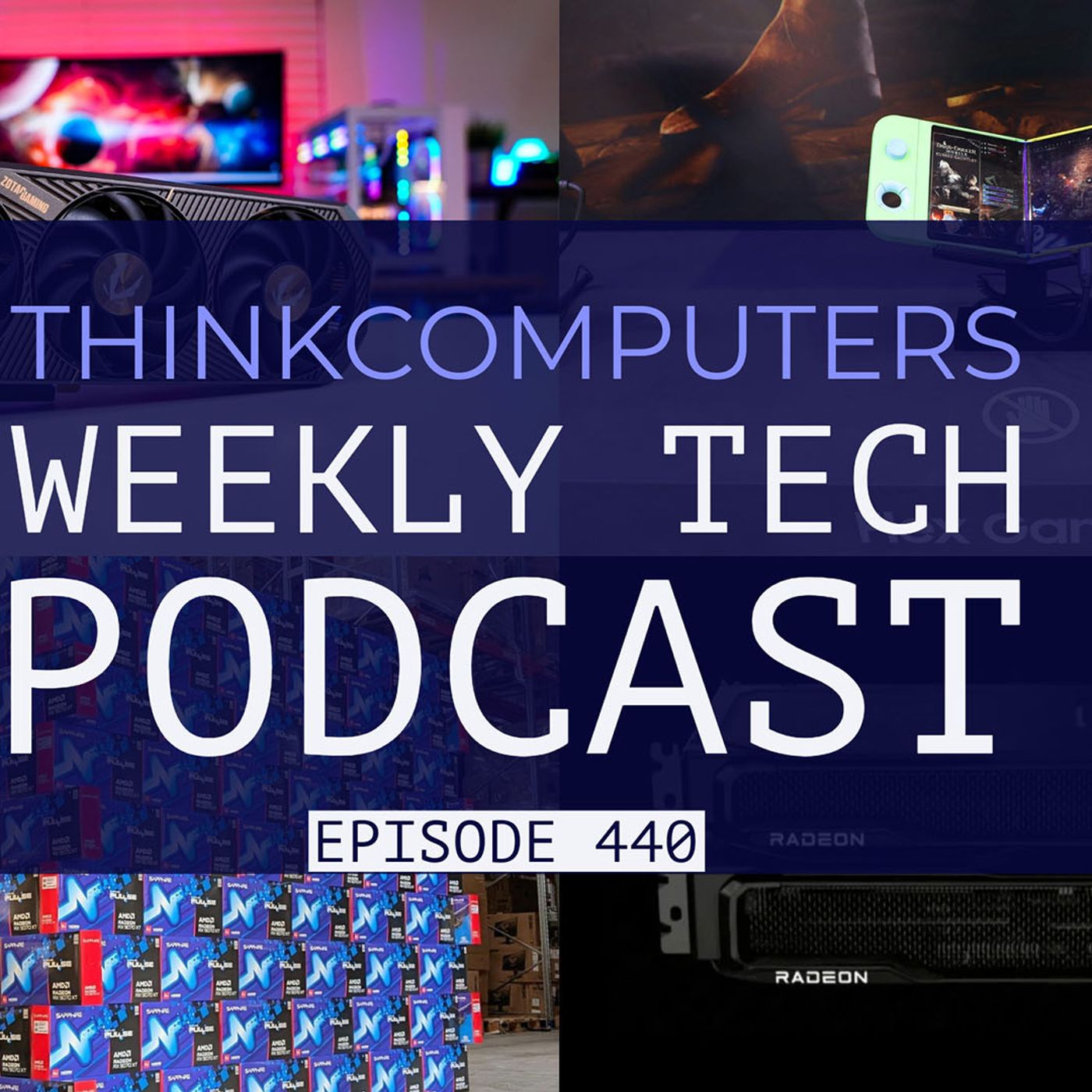 ThinkComputers Podcast #440 - RTX 5070 vs RX 9070 XT, Foldable Handheld & More! episode artwork