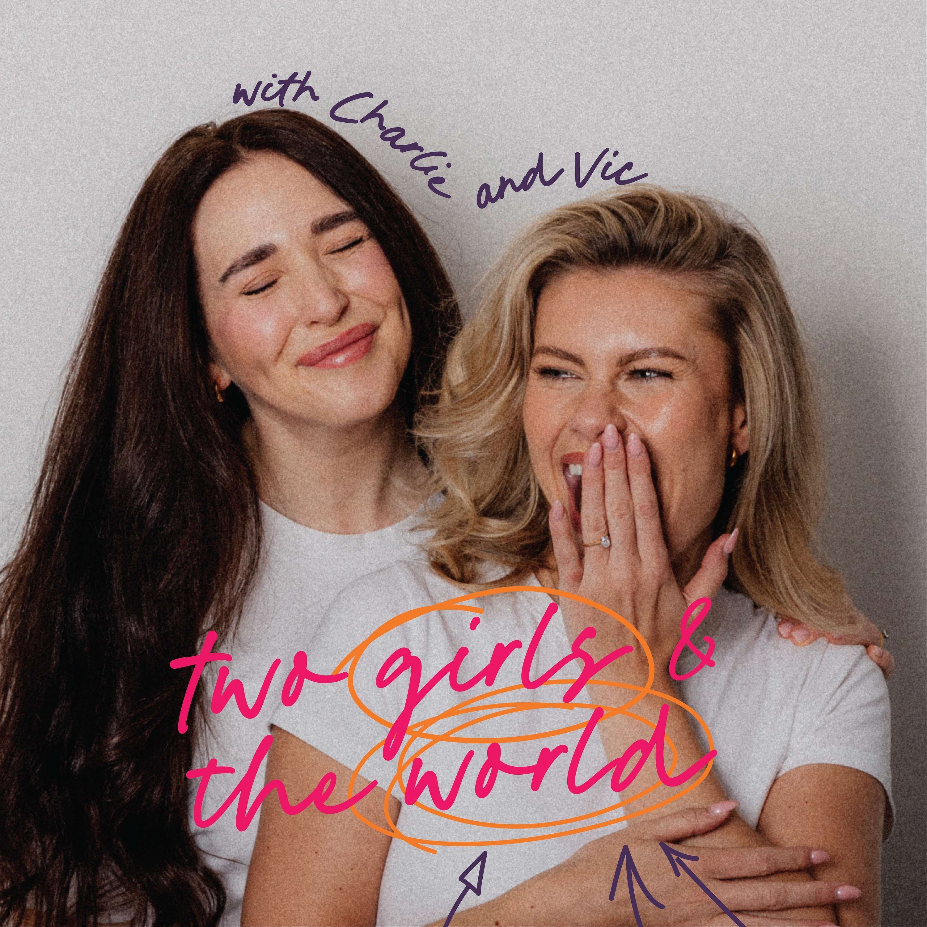 Two Girls and the World / Tally Rye: Grief,Growth and Getting Through It