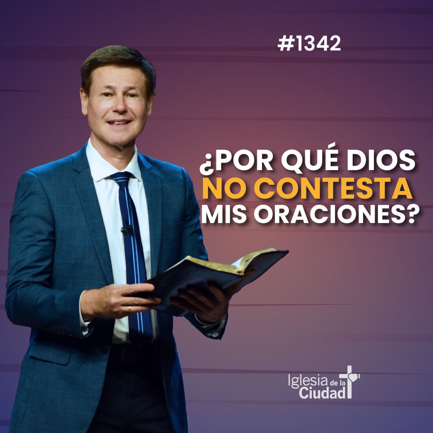 367: ¿Por qué Dios no contesta mis oraciones?  09/03/25 #1342 episode artwork