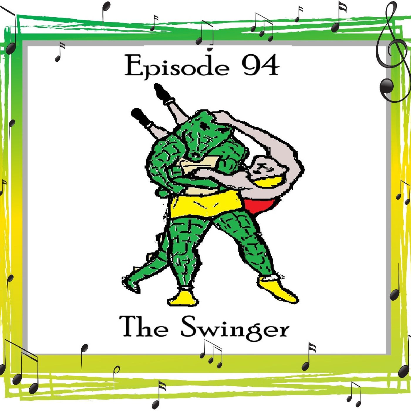 S1 Ep94: Episode 94 - The Swinger episode artwork