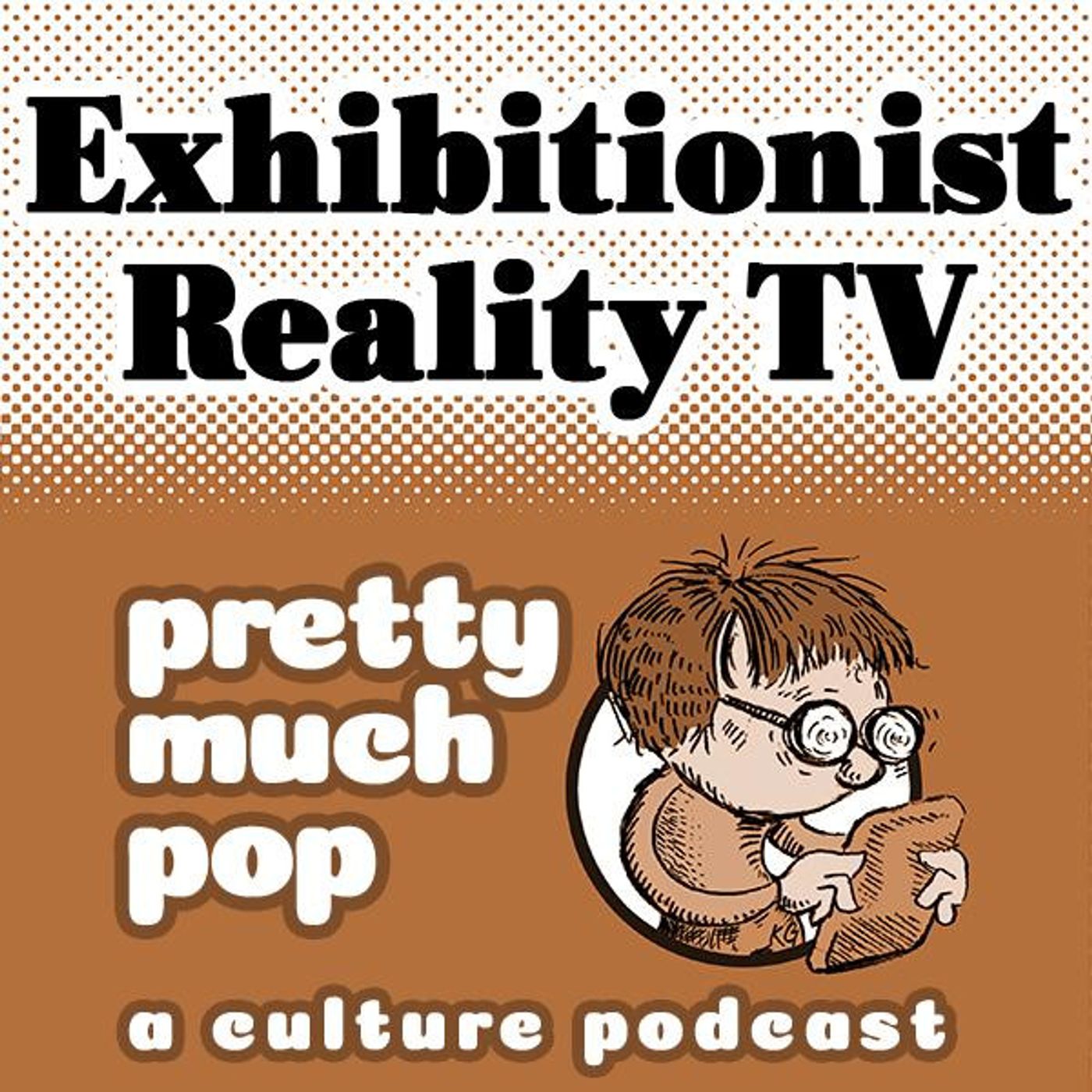 PEL Presents PMP #192: Exhibitionist Reality TV
